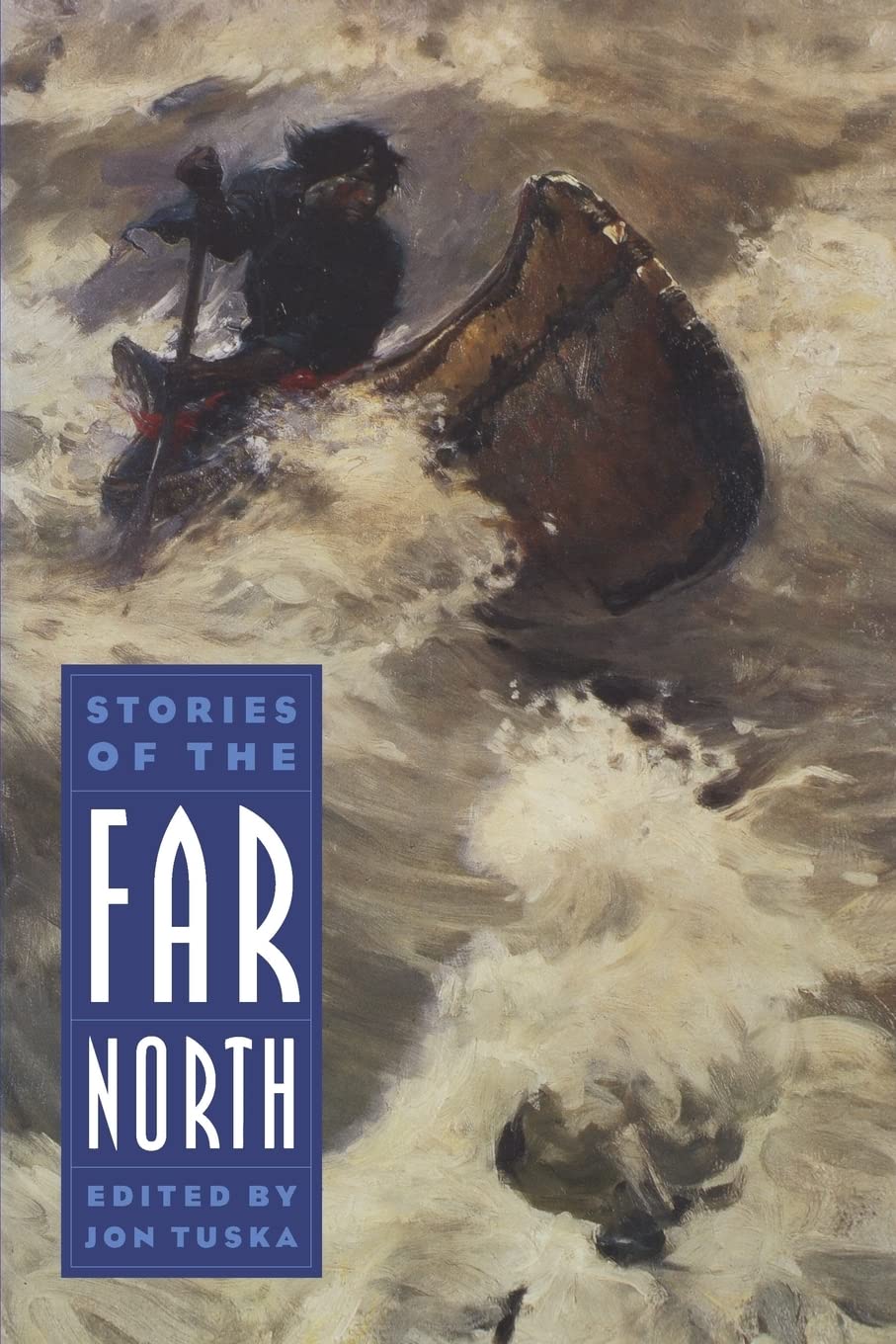 Stories Of The Far North (Bison Book),Used
