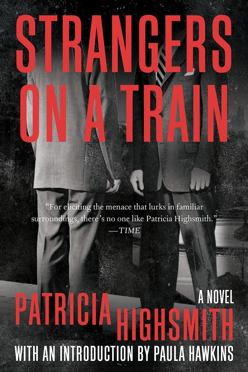 Strangers On A Train: A Novel,New