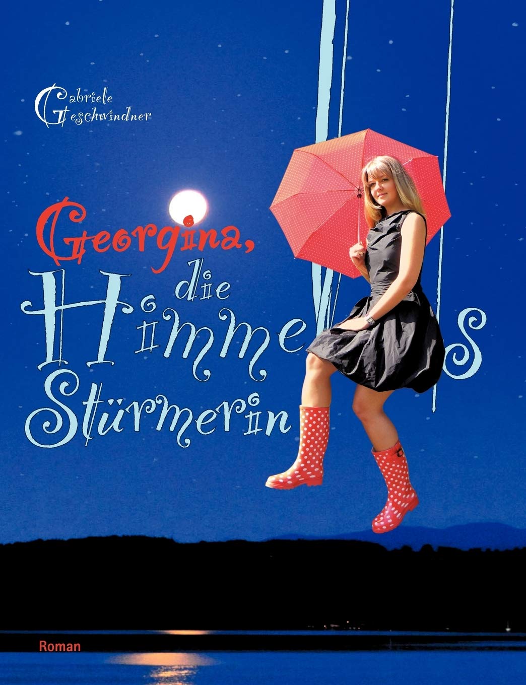 Georgina, die Himmelsstrmerin (German Edition),Used