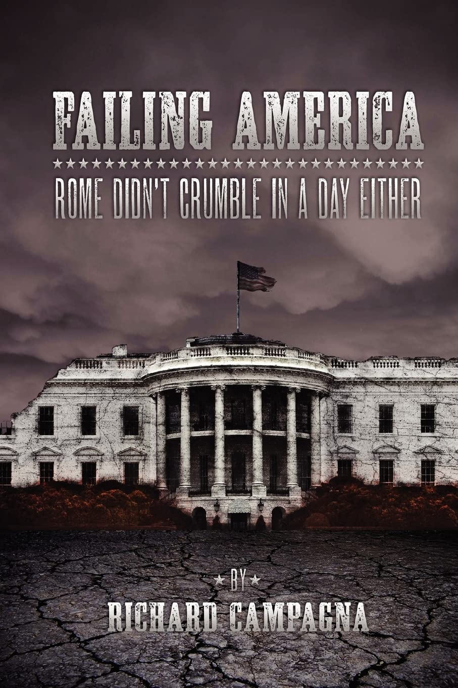 Failing America, Rome Didn'T Crumble In A Day Either,Used