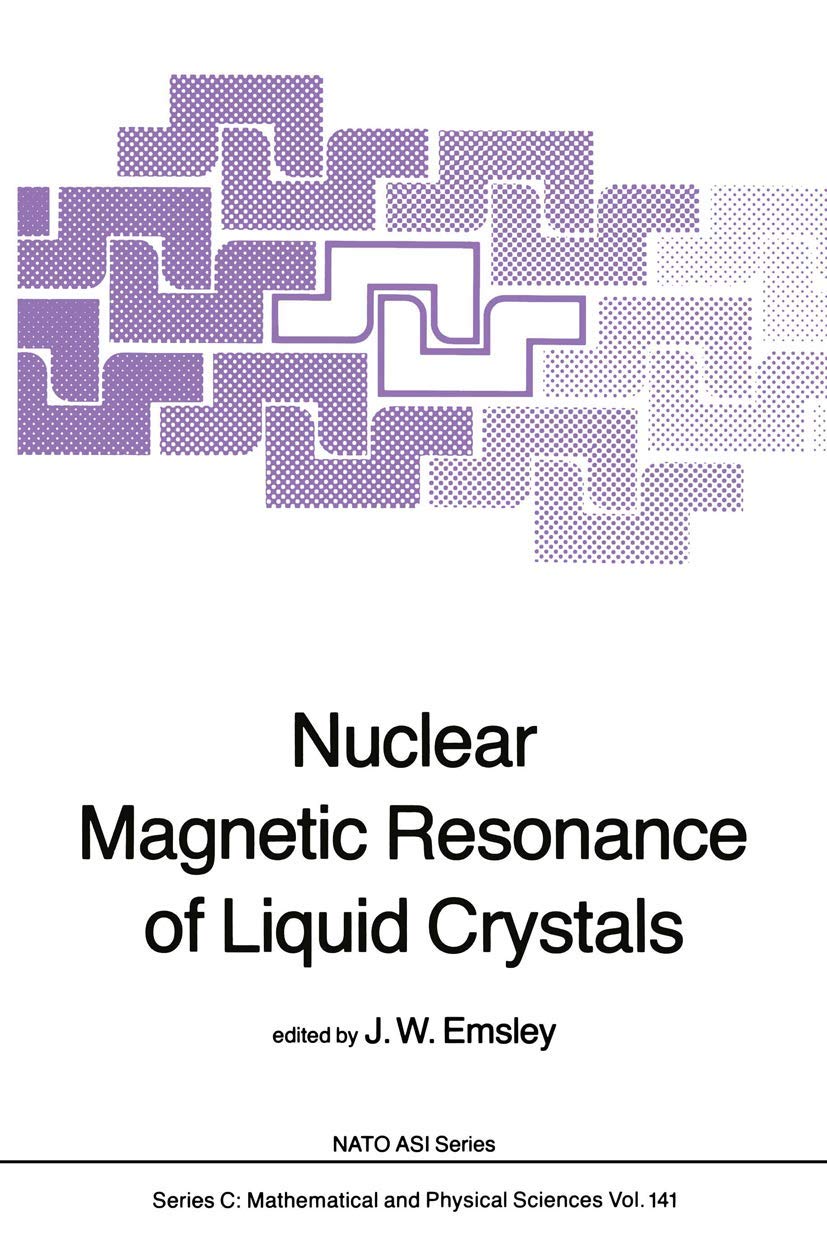 Nuclear Magnetic Resonance of Liquid Crystals (Nato Science Series C:, 141),Used