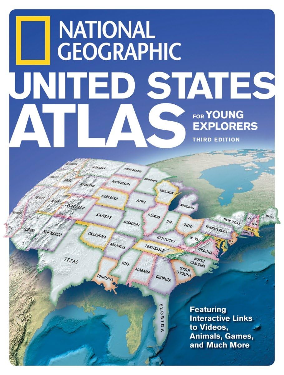 National Geographic U.S. Atlas For Young Explorers 3Rd Edition (National Geographic United States Atlas For Young Explorers),New