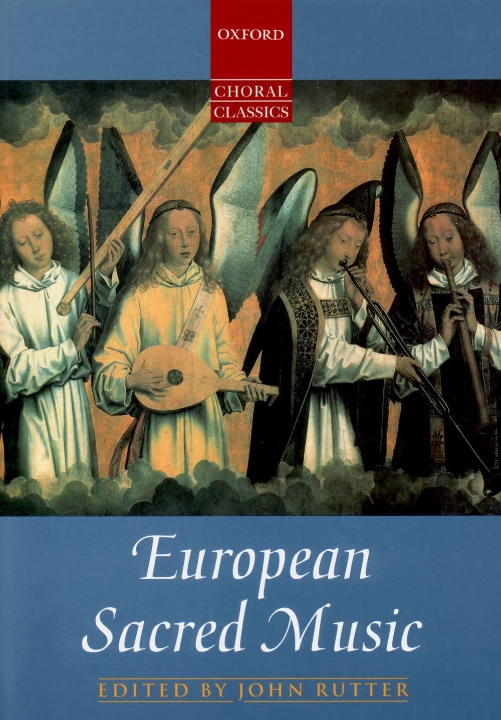European Sacred Music (Oxford Choral Classics Collections),New