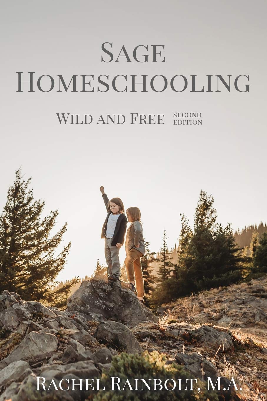 Sage Homeschooling: Wild and Free (Sage Family),Used