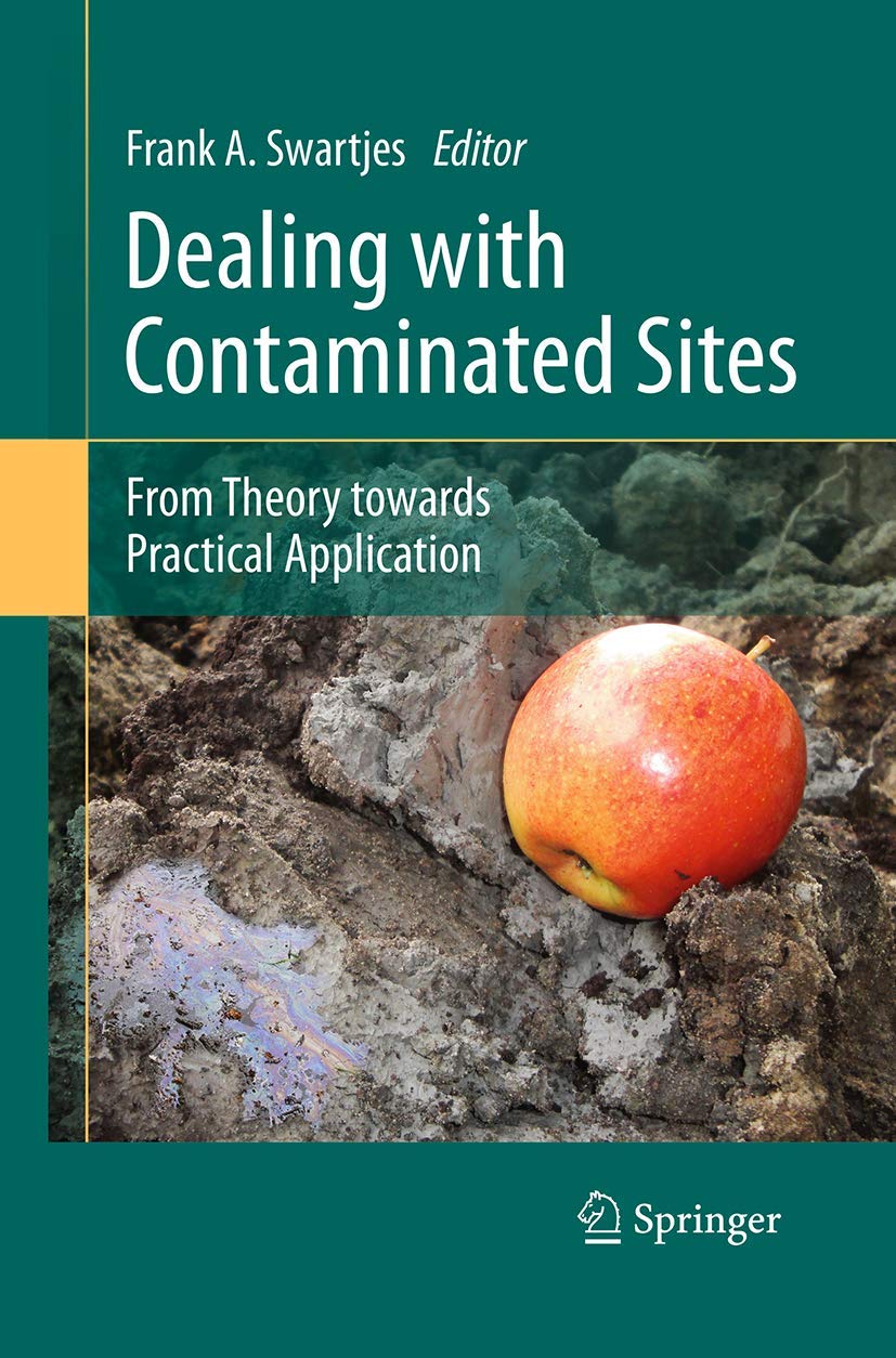 Dealing with Contaminated Sites: From Theory towards Practical Application,Used