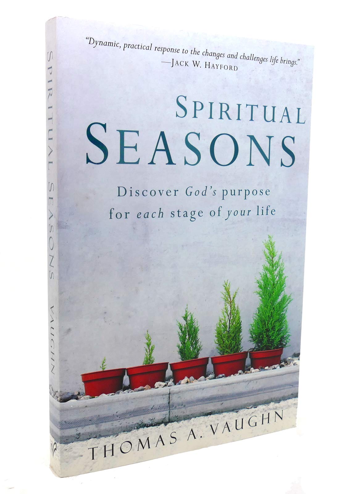 Spiritual Seasons: Discover God's Purpose for Each Stage of Your Life,Used