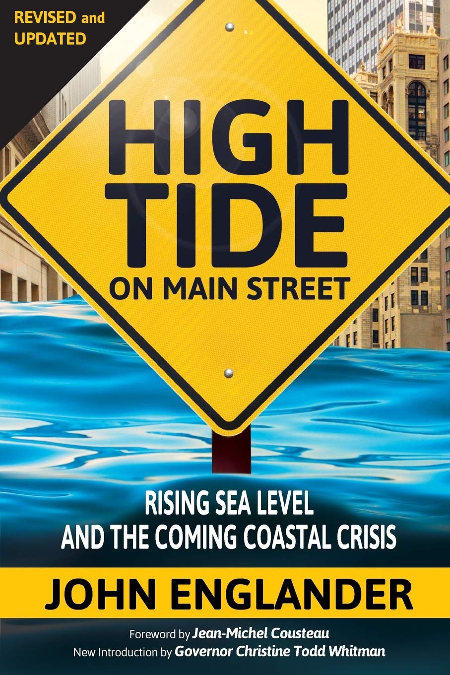 High Tide On Main Street: Rising Sea Level And The Coming Coastal Crisis,New