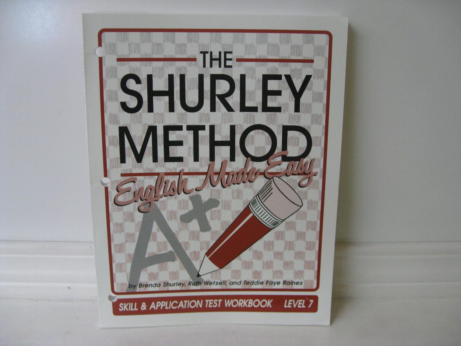 The Shurley Method: English Made Easy Skill & Application Test Workbook, Level 7,Used