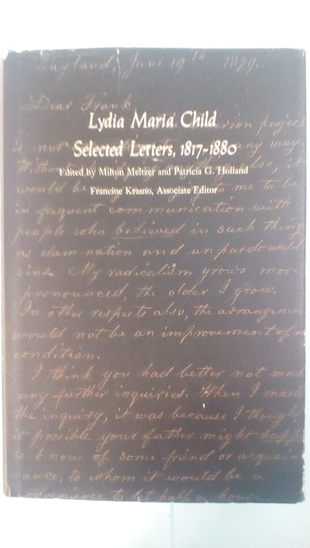 Lydia Maria Child: Selected Letters, 18171880,Used