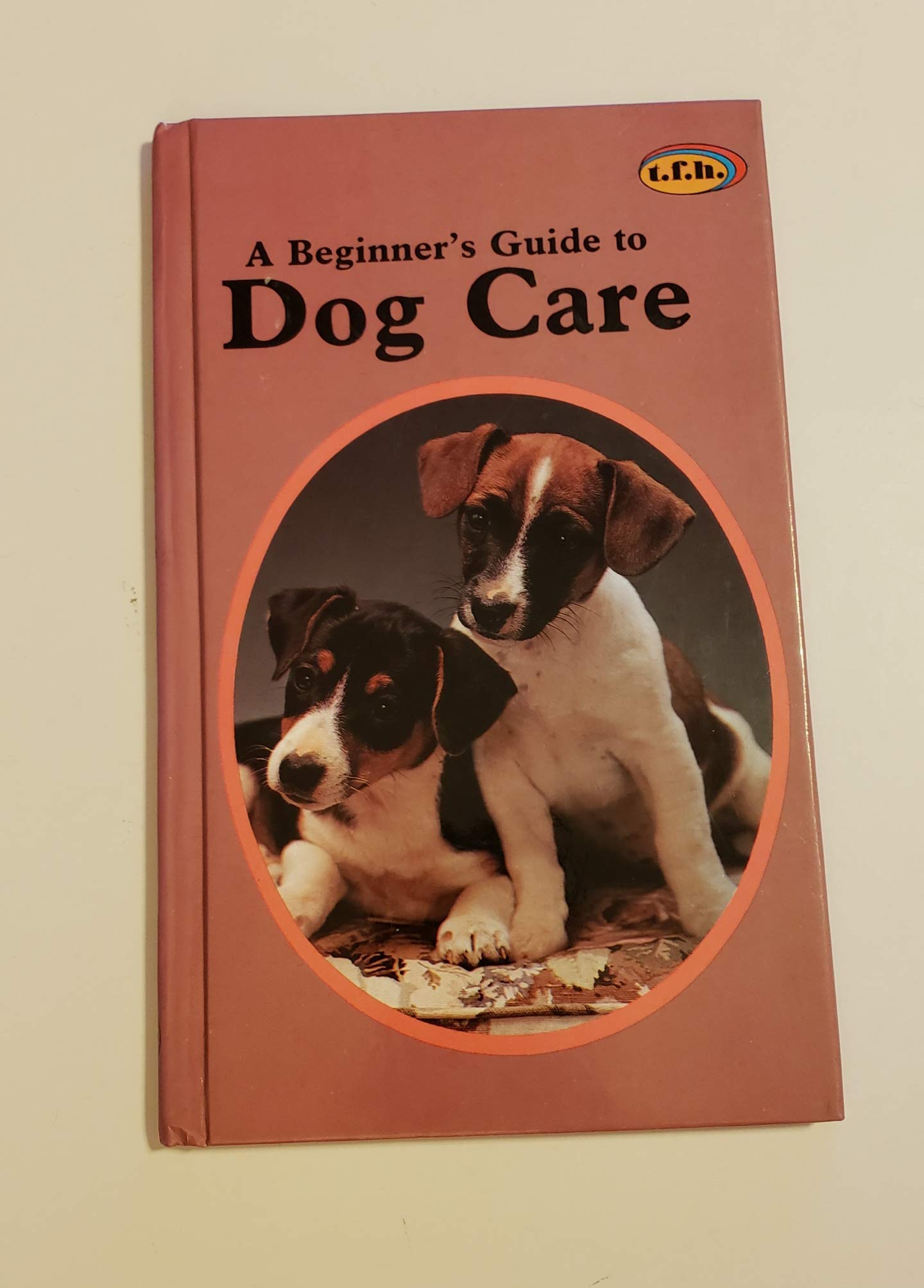 Beginner's Guide to Dog Care,Used