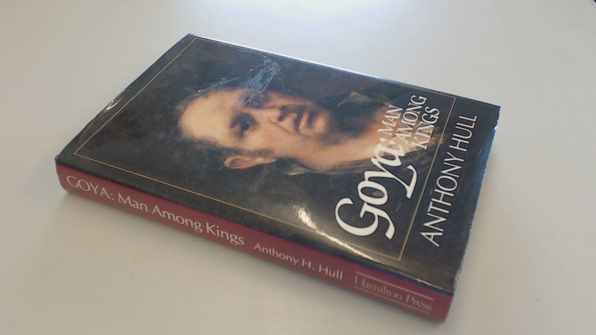 Goya: Man Among Kings,Used