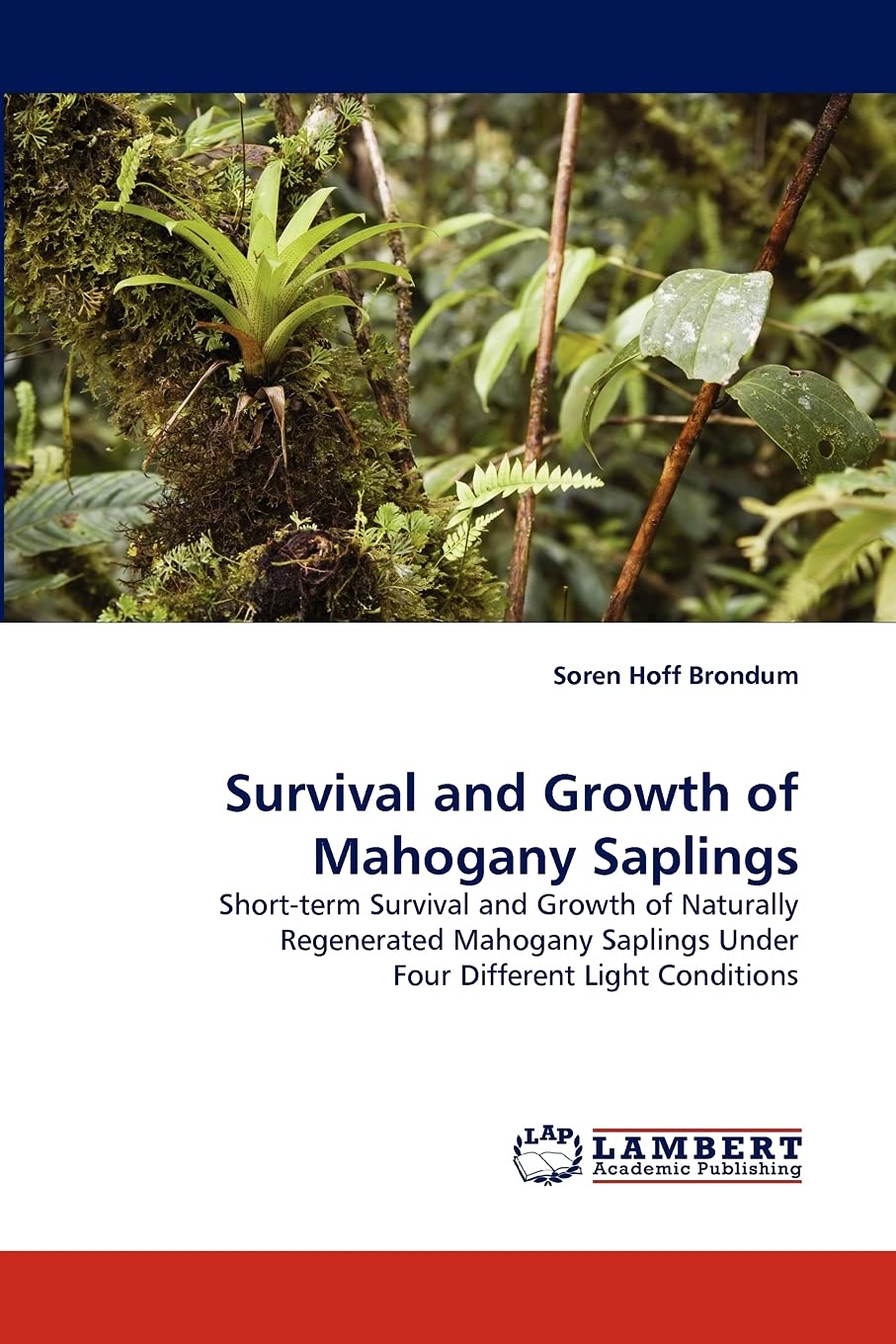 Survival and Growth of Mahogany Saplings: Shortterm Survival and Growth of Naturally Regenerated Mahogany Saplings Under Four D,Used