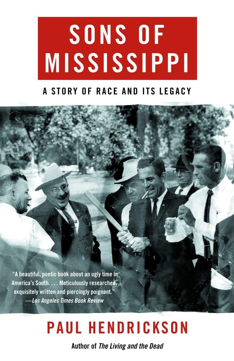 Sons of Mississippi: A Story of Race and Its Legacy,Used