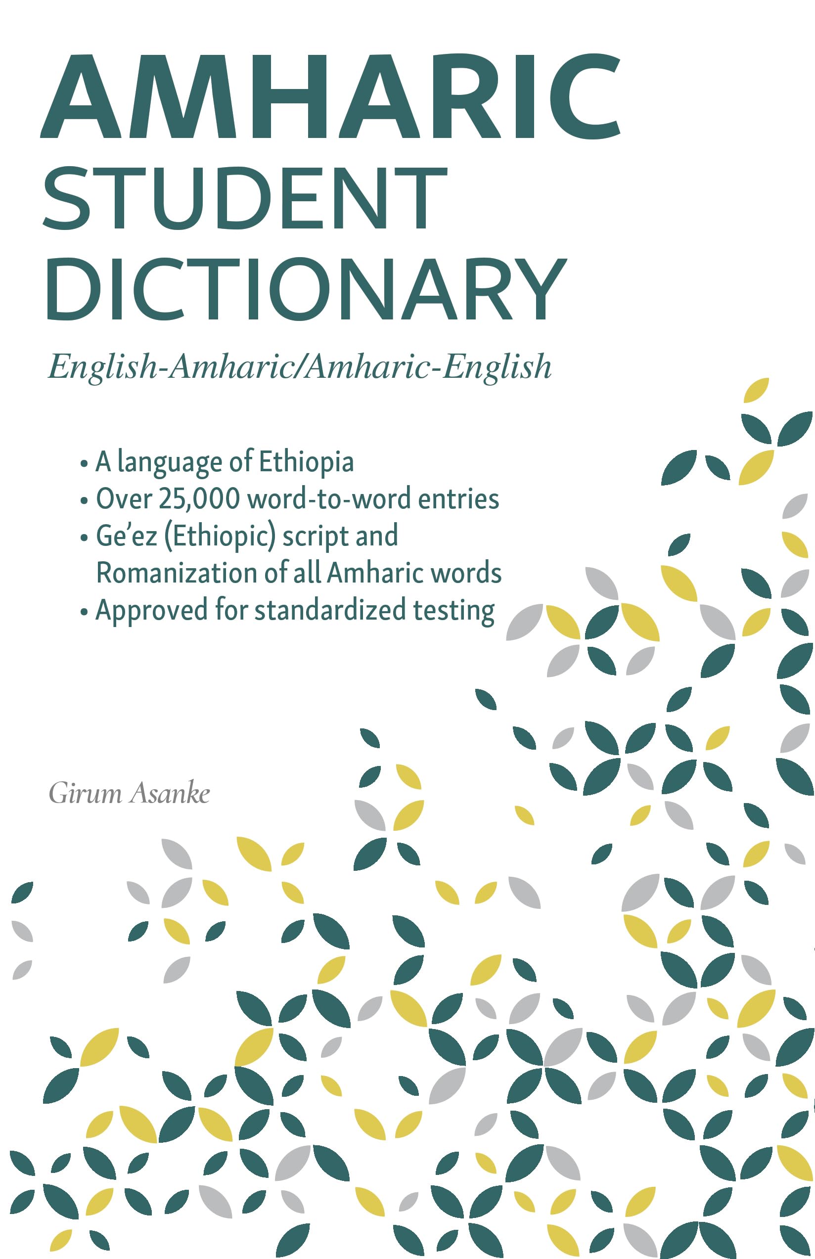 Amharic Student Dictionary: EnglishAmharic/ AmharicEnglish,Used