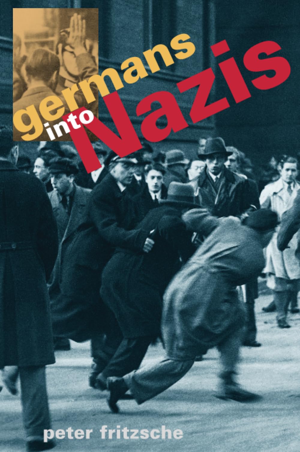 Germans Into Nazis,New