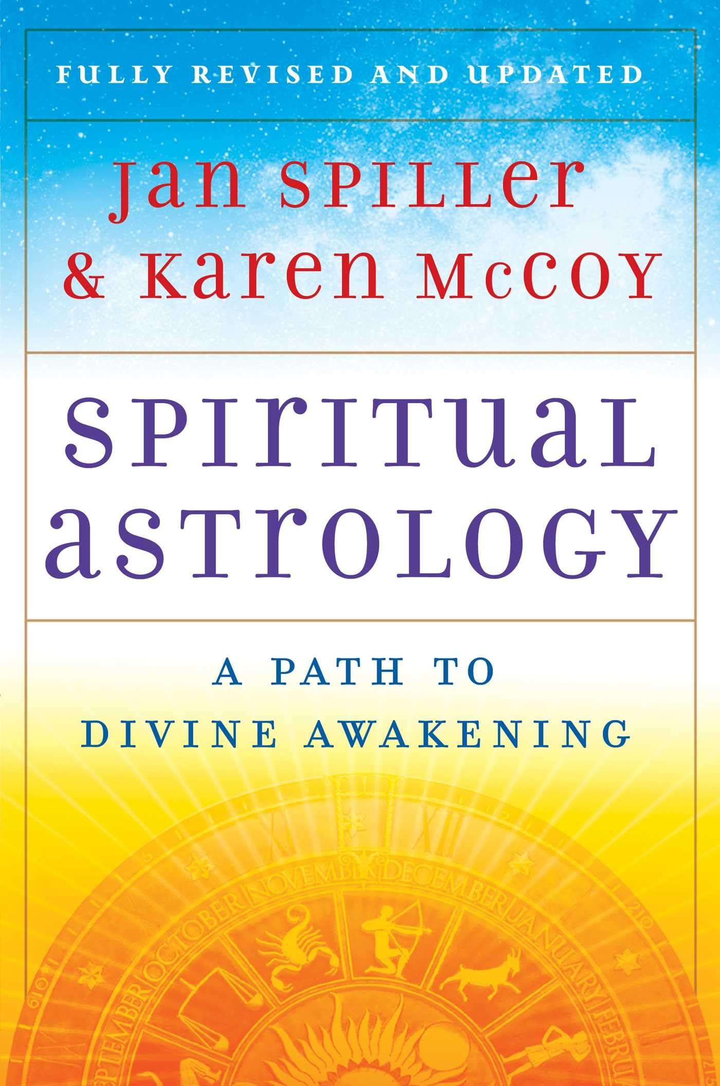 Spiritual Astrology: A Path to Divine Awakening,Used