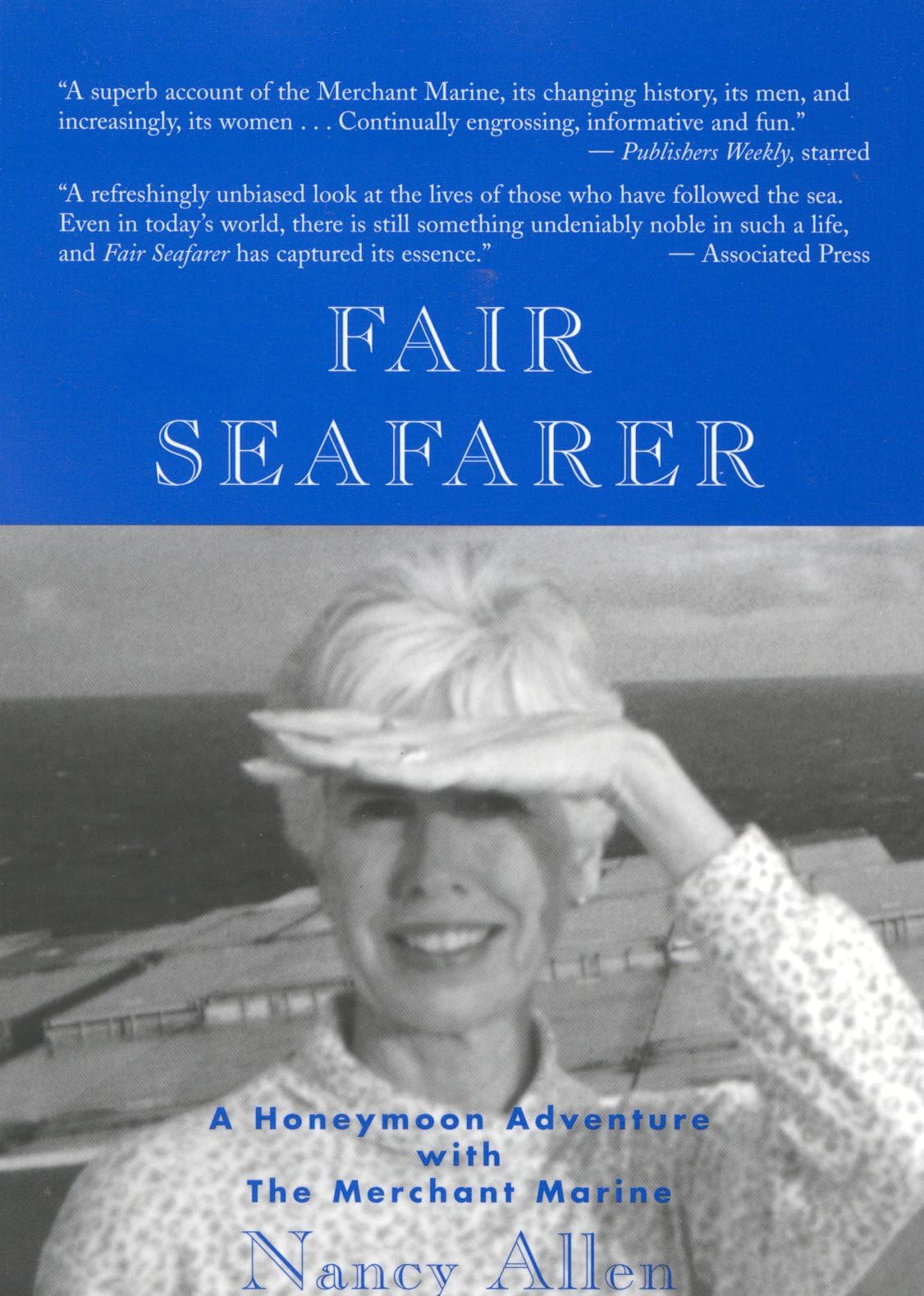 Fair Seafarer: A Honeymoon Adventure with the Merchant Marine,Used