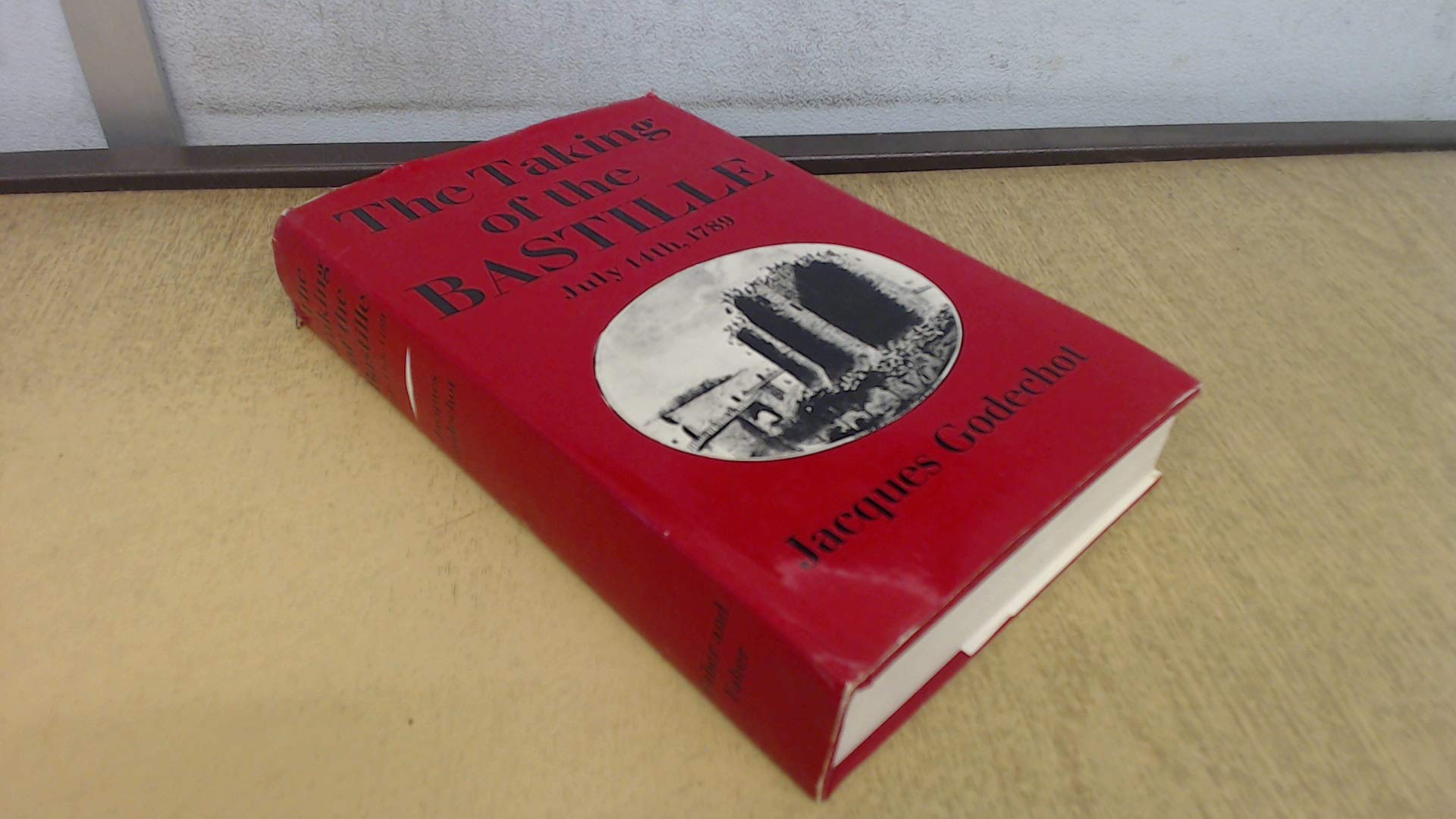 The taking of the Bastille, July 14th 1789;,Used