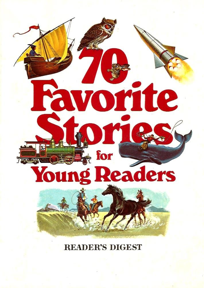 70 Favorite Stories For Young Readers,New