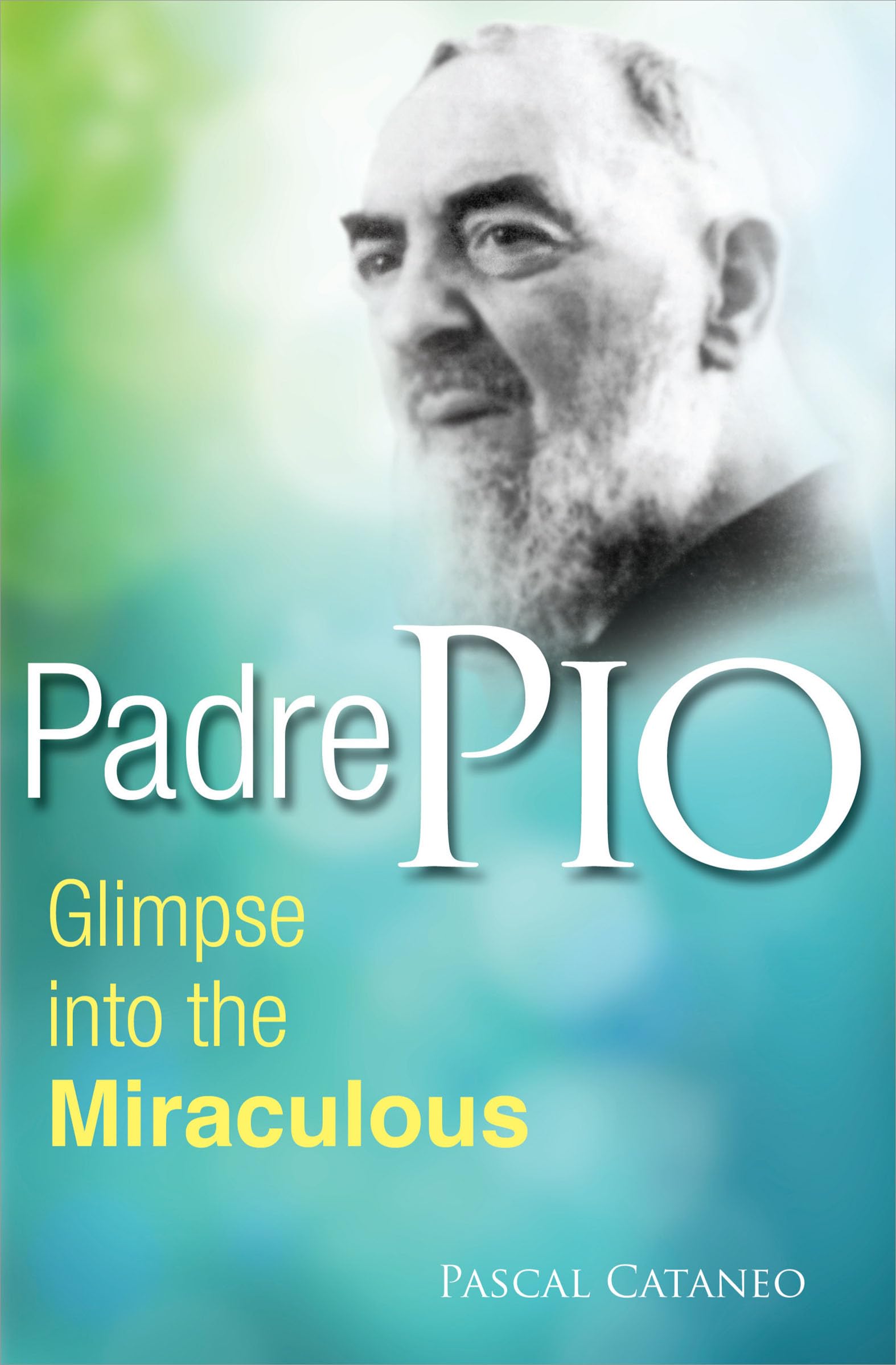 Padre Pio: Glimpse Miraculous,Used