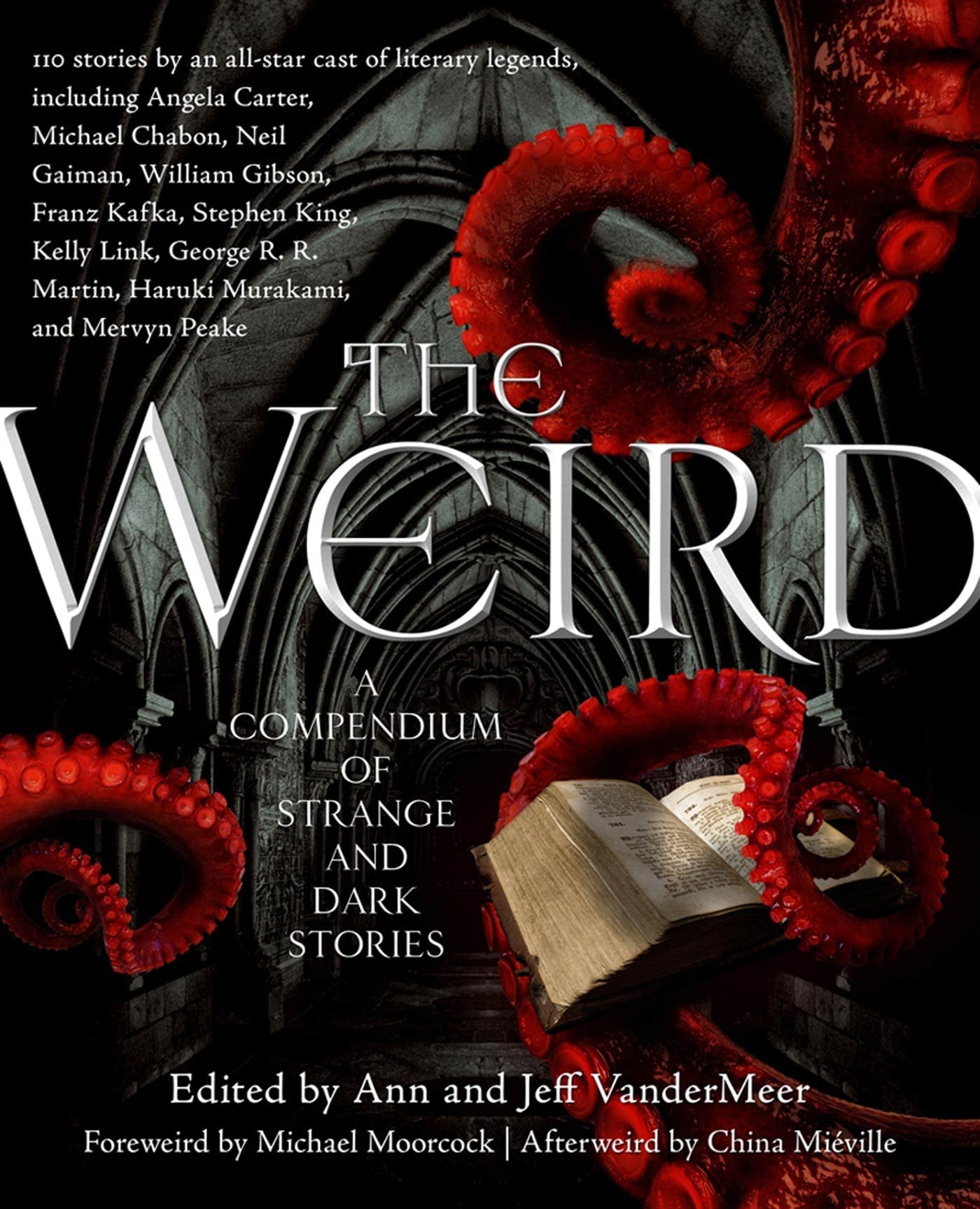 The Weird: A Compendium Of Strange And Dark Stories,New