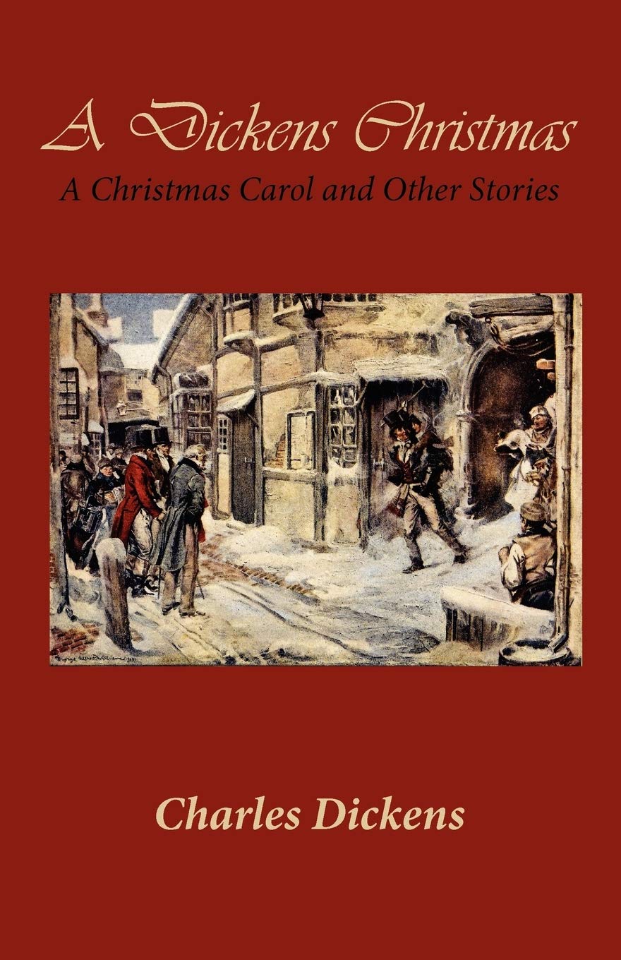 A Dickens Christmas: A Christmas Carol And Other Stories,Used