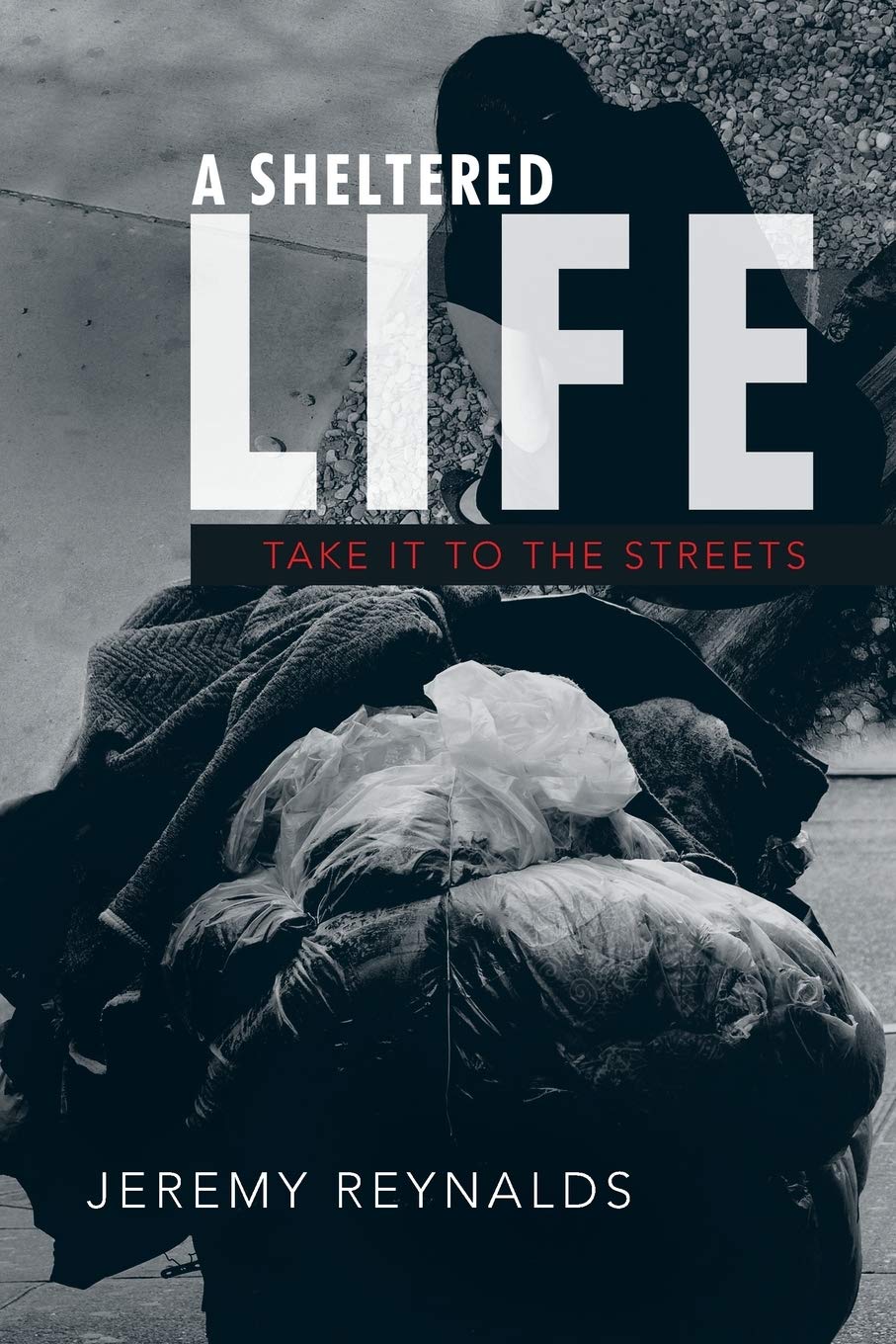 A Sheltered Life: Take it to the Streets,Used