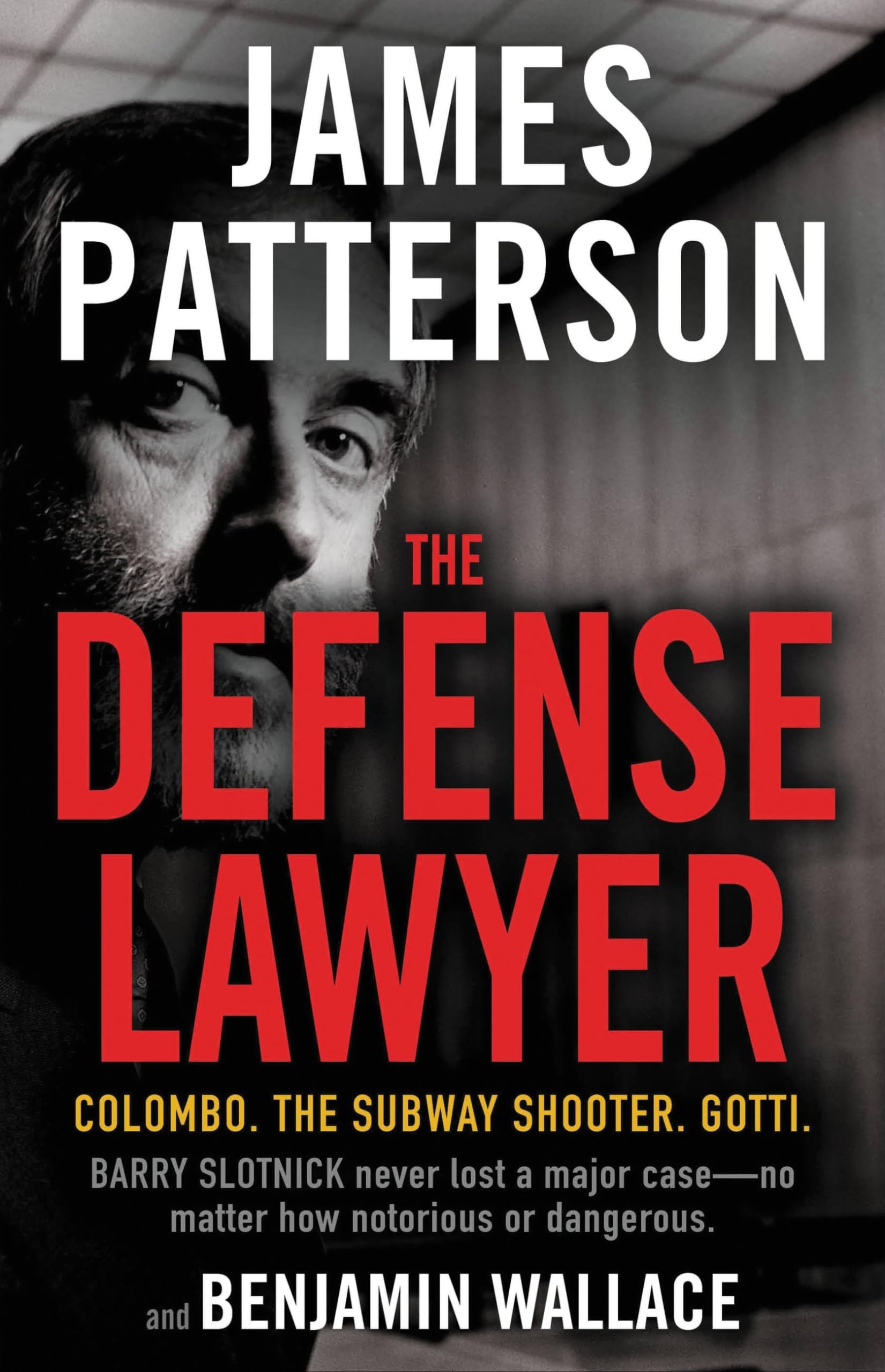 The Defense Lawyer: The Barry Slotnick Story,New