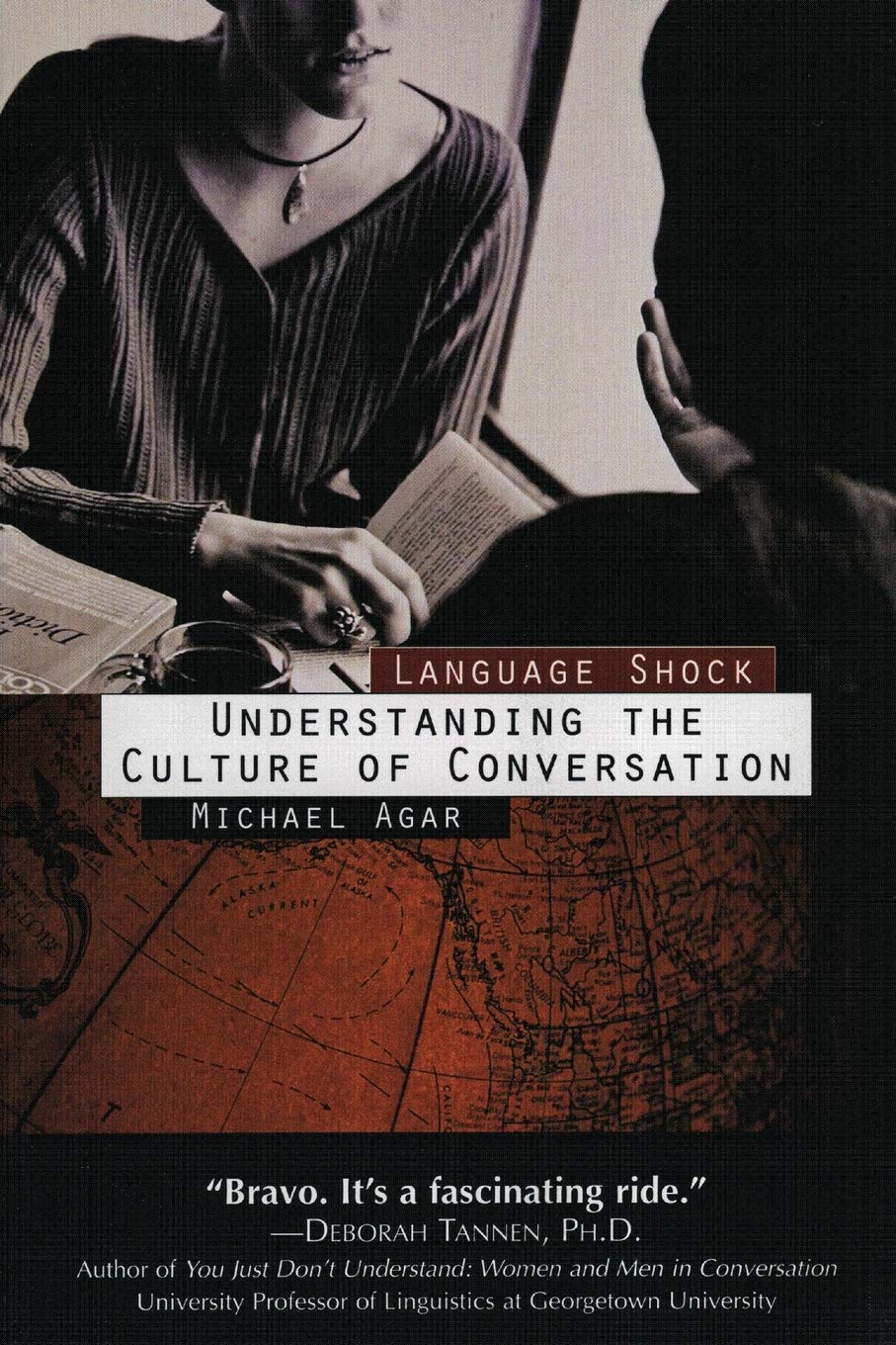 Language Shock: Understanding The Culture Of Conversation,New