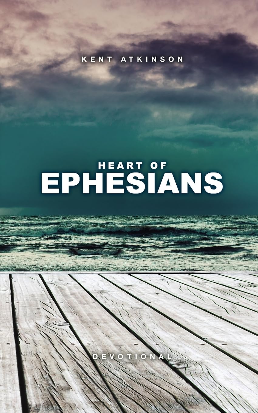 Heart of Ephesians: Devotional,Used