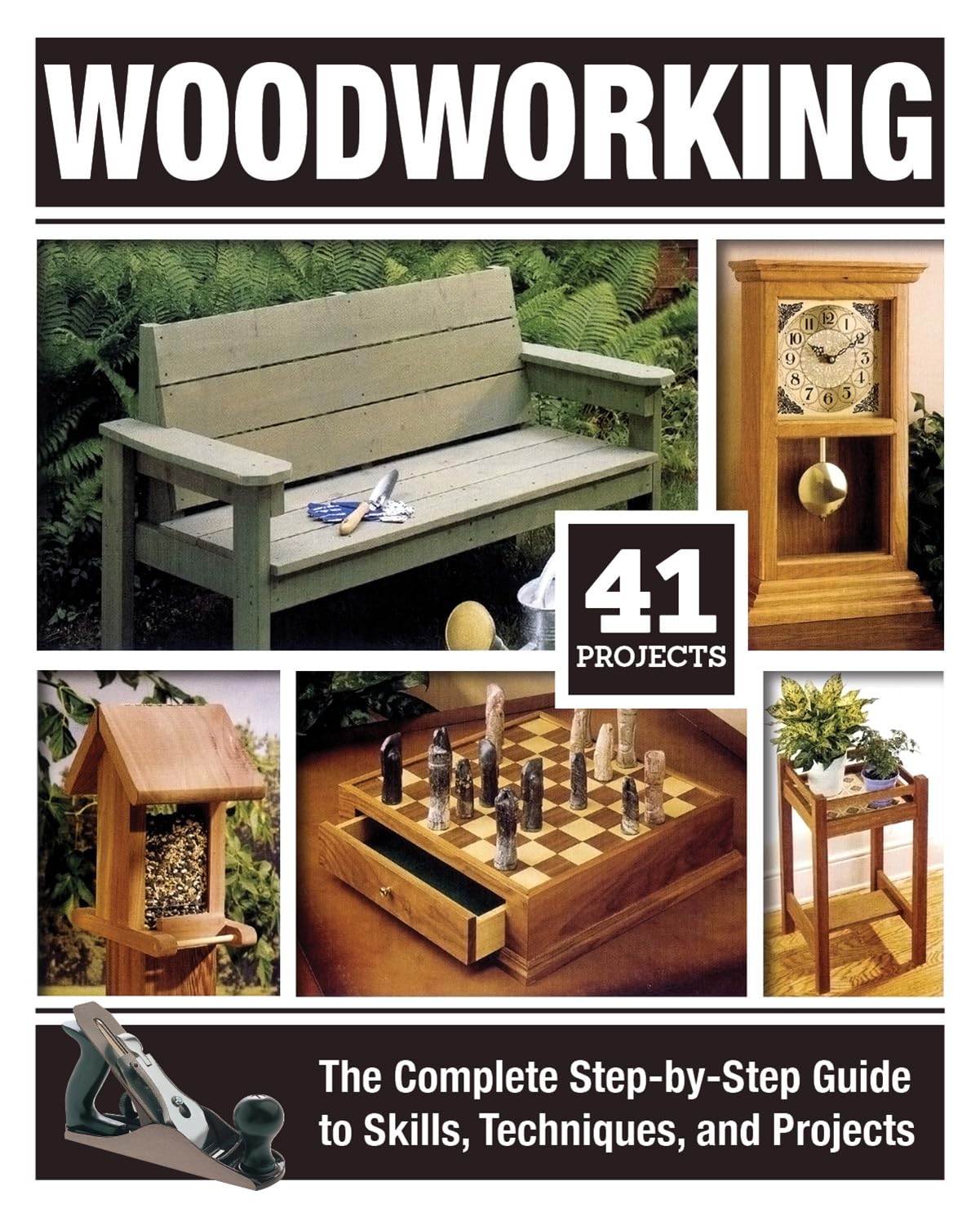Woodworking: The Complete StepbyStep Guide to Skills, Techniques, and Projects (Fox Chapel Publishing) Over 1,200 Photos & Ill,Used