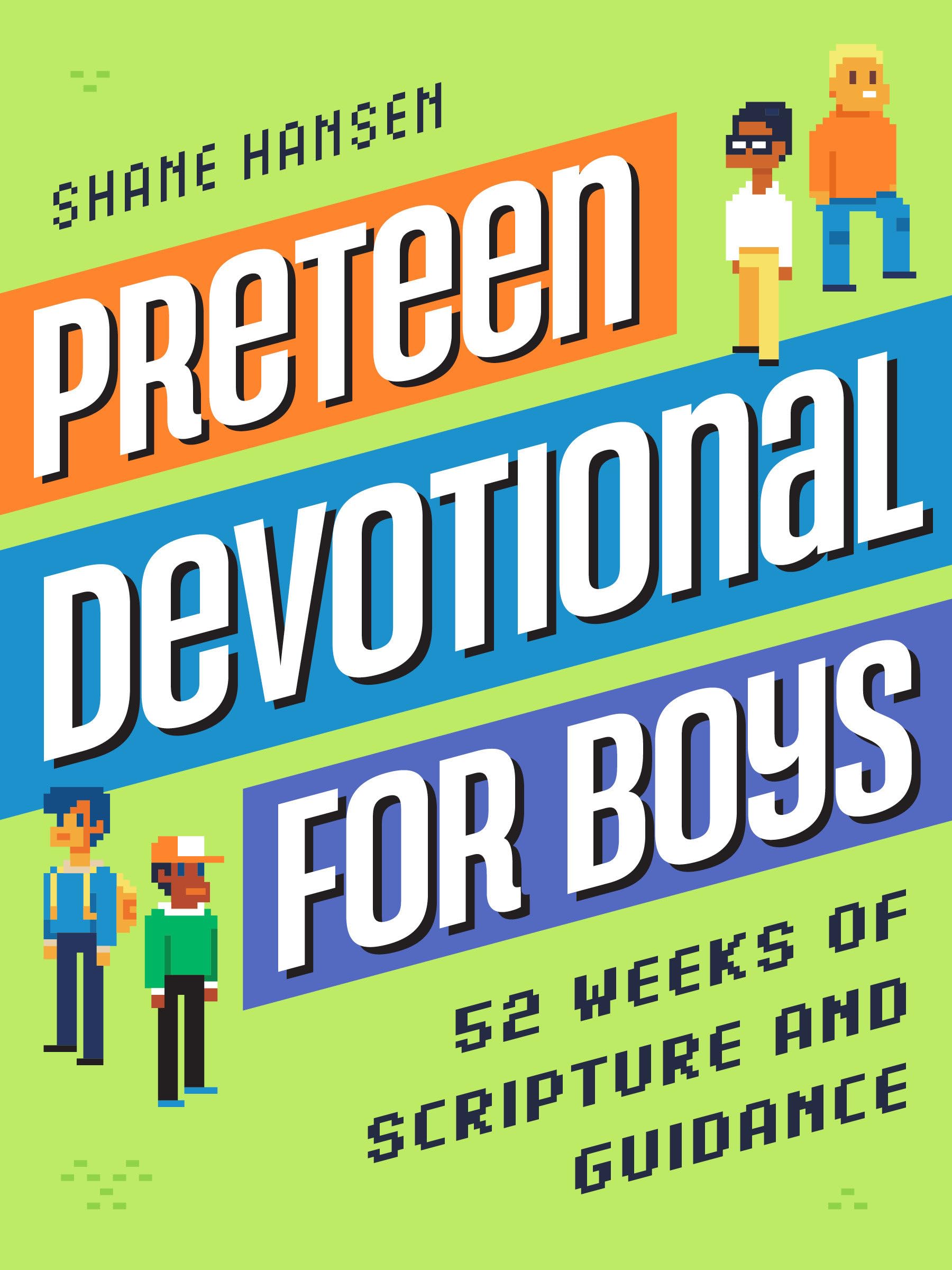 Preteen Devotional For Boys: 52 Weeks Of Scripture And Guidance,New