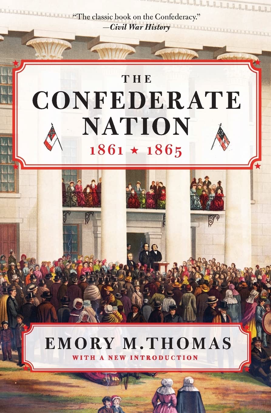 The Confederate Nation: 18611865