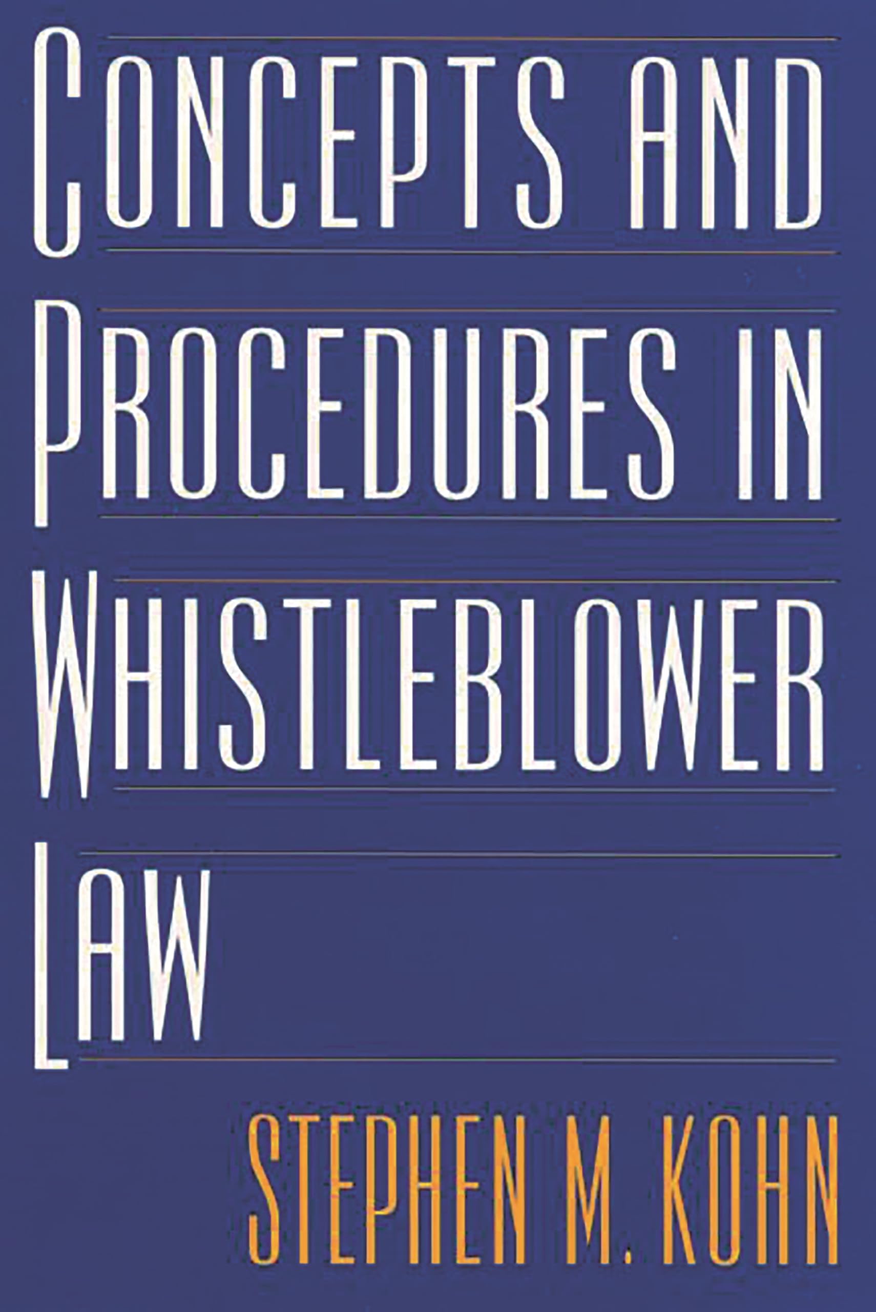 Concepts And Procedures In Whistleblower Law,Used