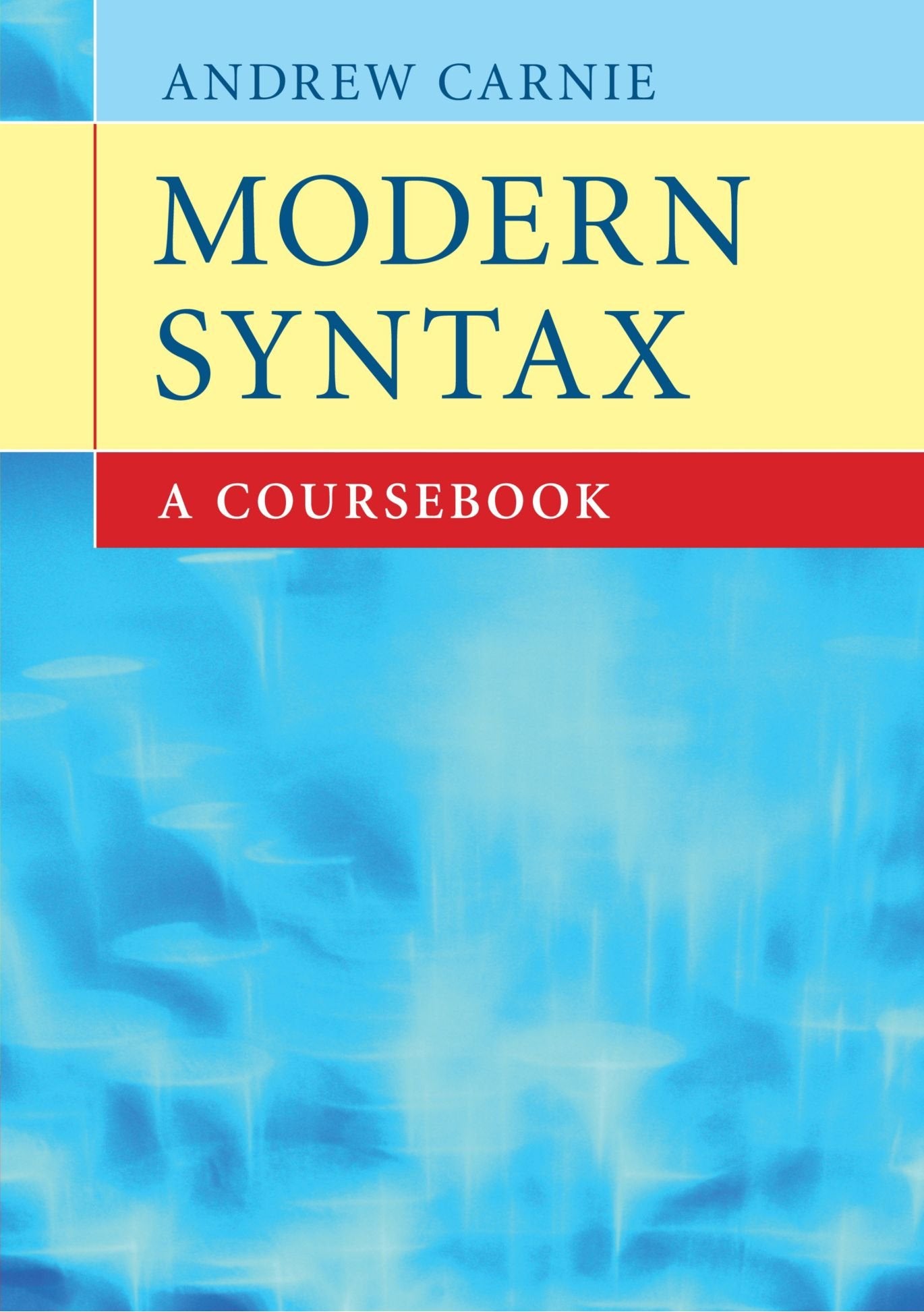 Modern Syntax: A Coursebook,New