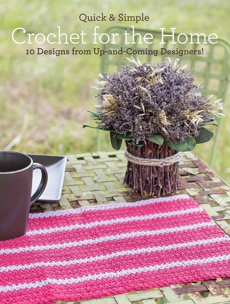 Quick & Simple Crochet for the Home: 10 Designs from UpandComing Designers!,Used
