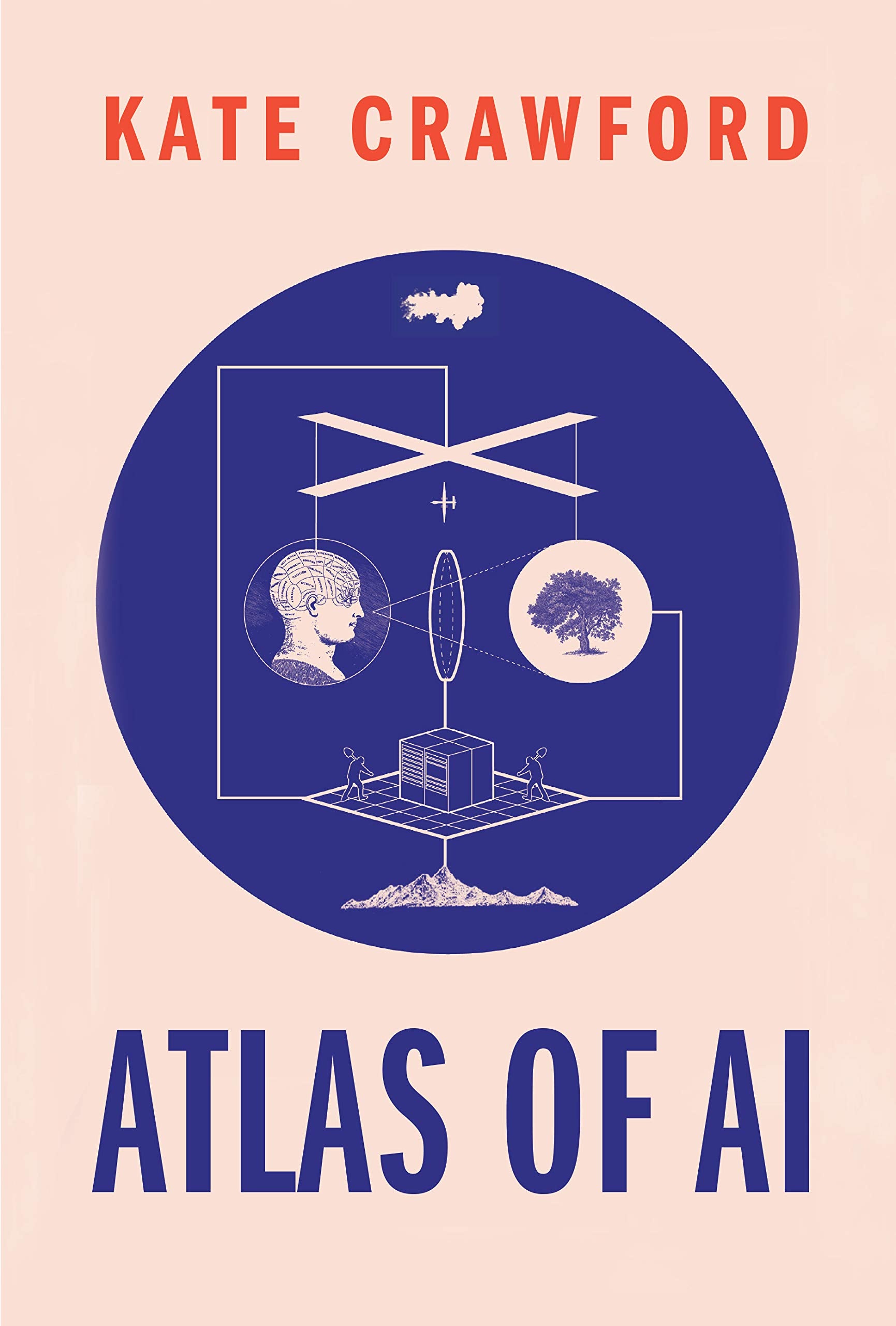 Atlas Of Ai: Power, Politics, And The Planetary Costs Of Artificial Intelligence,Used