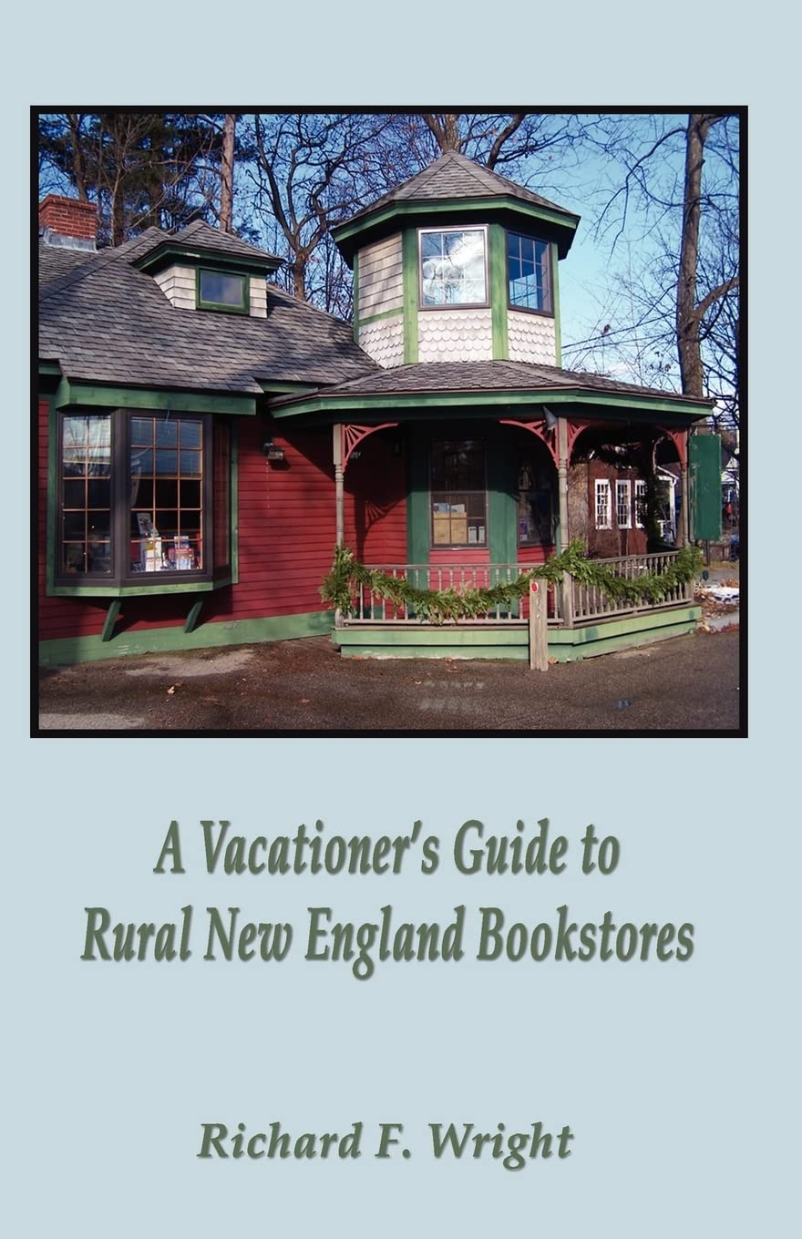 A Vacationer'S Guide To Rural New England Bookstores,Used