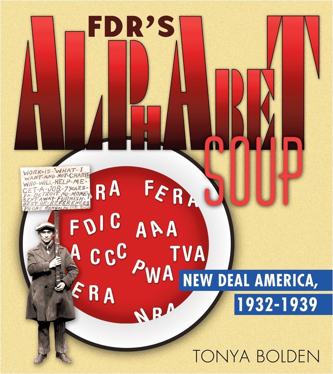 FDR's Alphabet Soup: New Deal America 19321939,Used