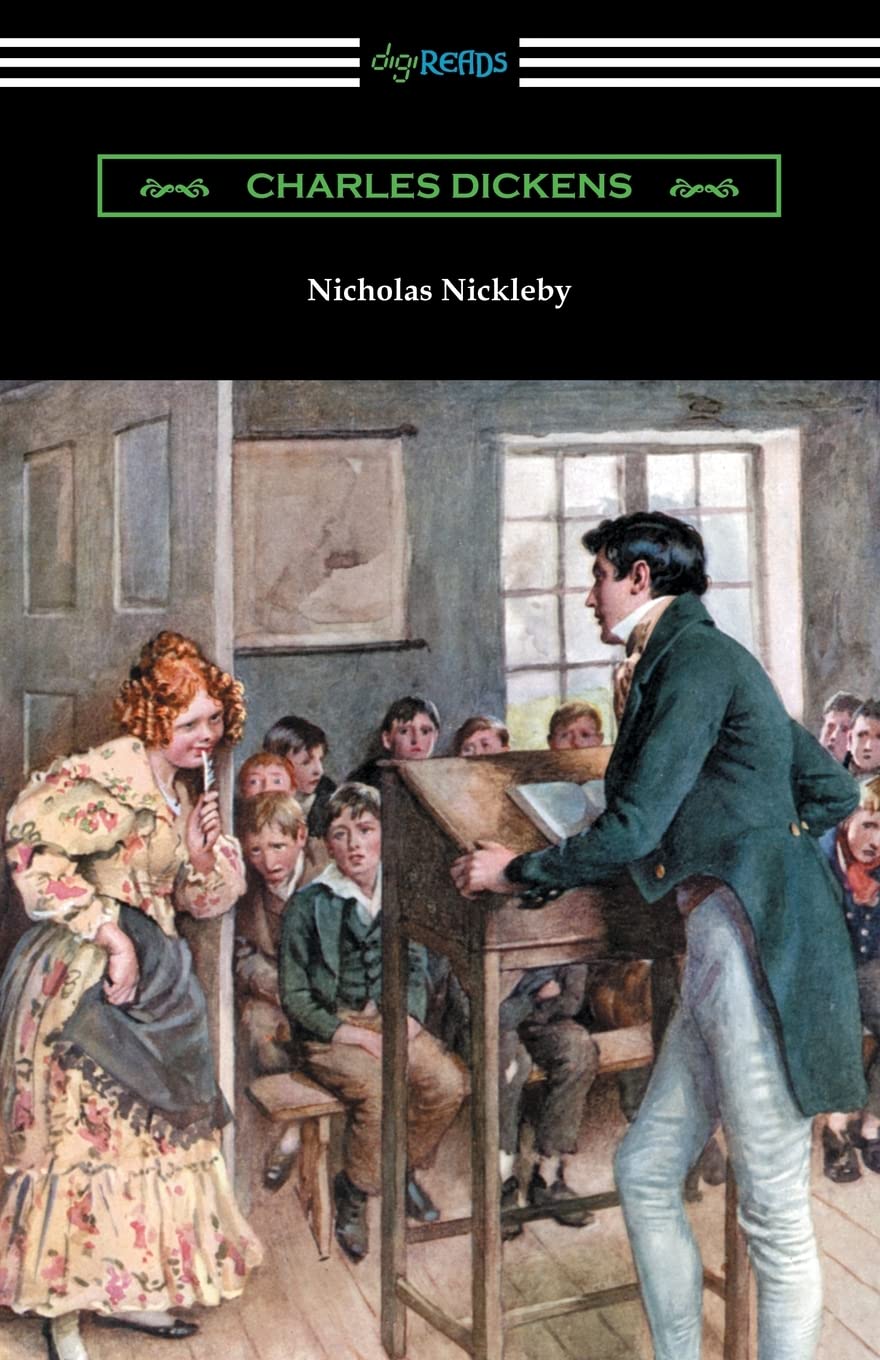Nicholas Nickleby: (with an Introduction by Edwin Percy Whipple),Used