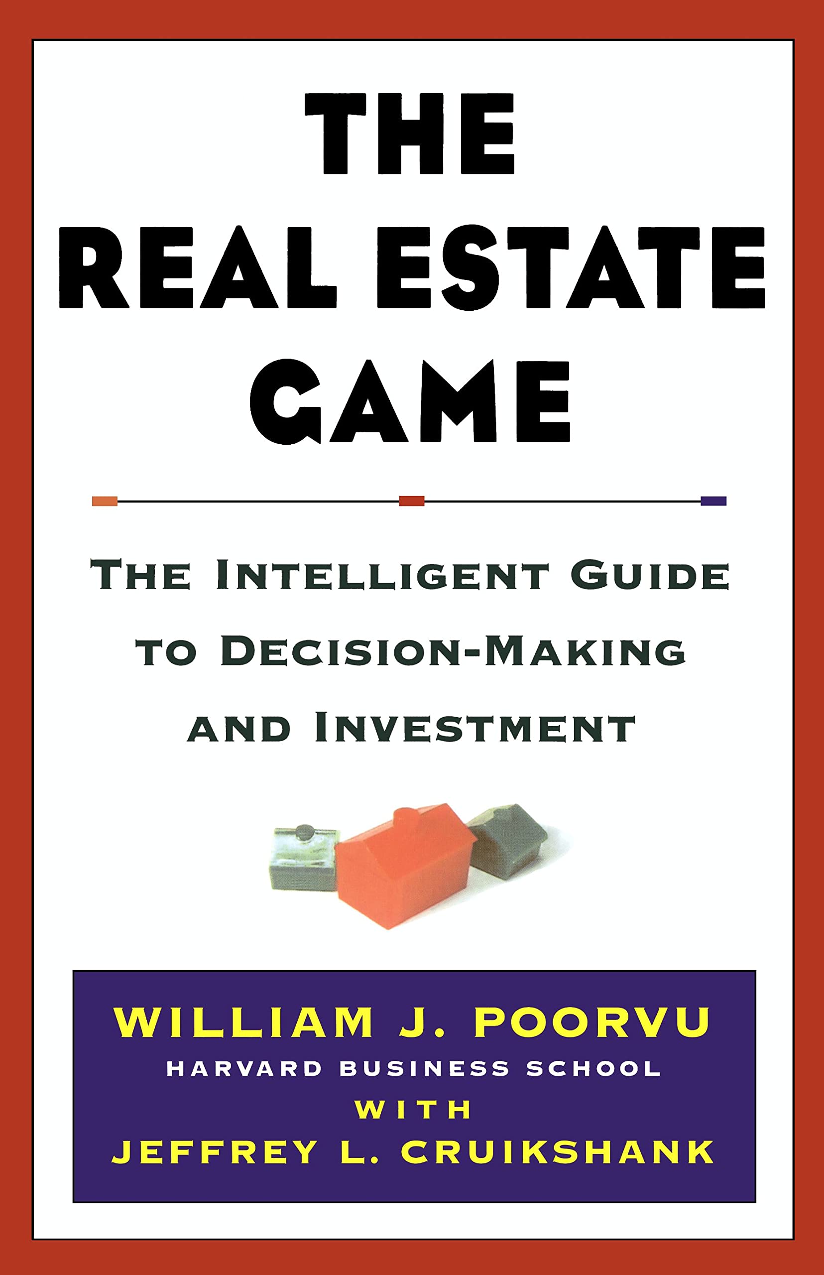 The Real Estate Game: The Intelligent Guide To Decisionmaking And Investment,Used