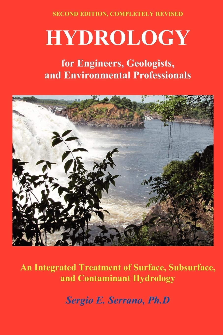 Hydrology for Engineers, Geologists, and Environmental Professionals, Second Edition: An Integrated Treatment of Surface, Subsur,Used
