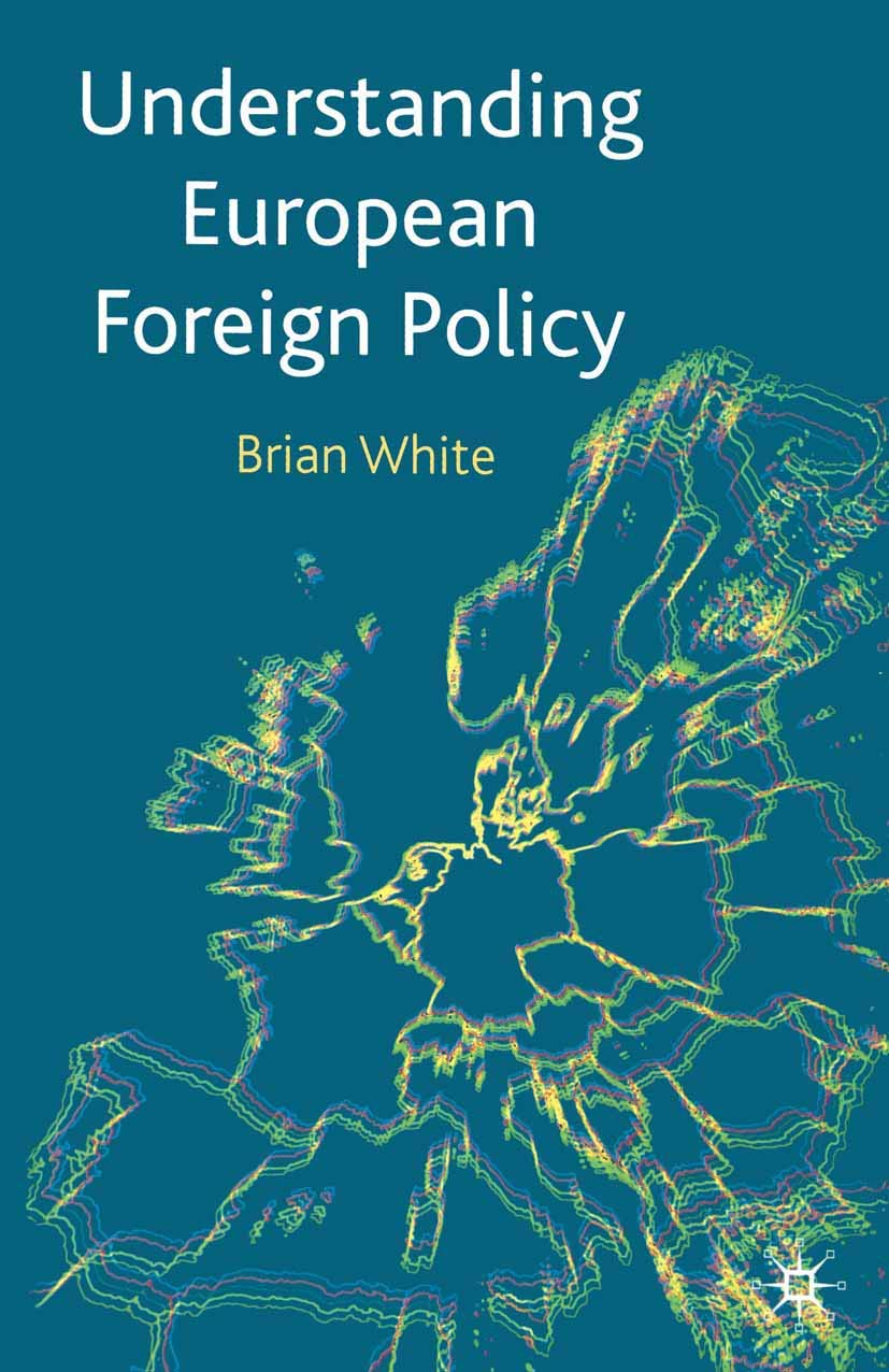 Understanding European Foreign Policy,Used