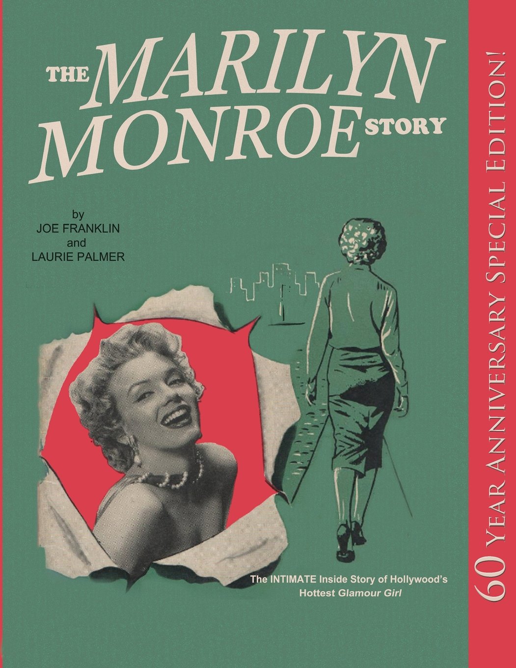The Marilyn Monroe Story (Special Edition): The Intimate Inside Story Of Hollywood'S Hottest Glamour Girl.,New