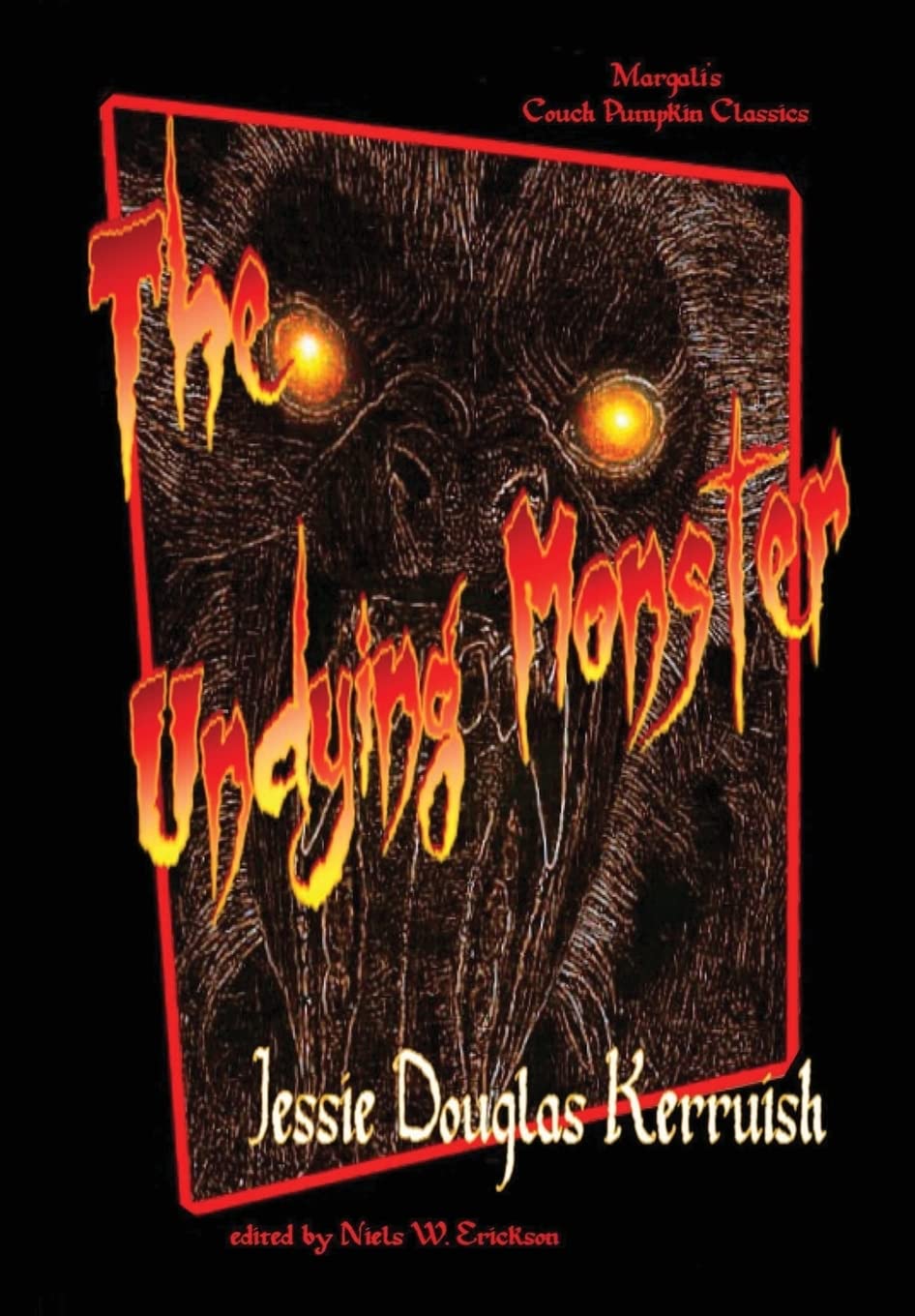 The Undying Monster,Used