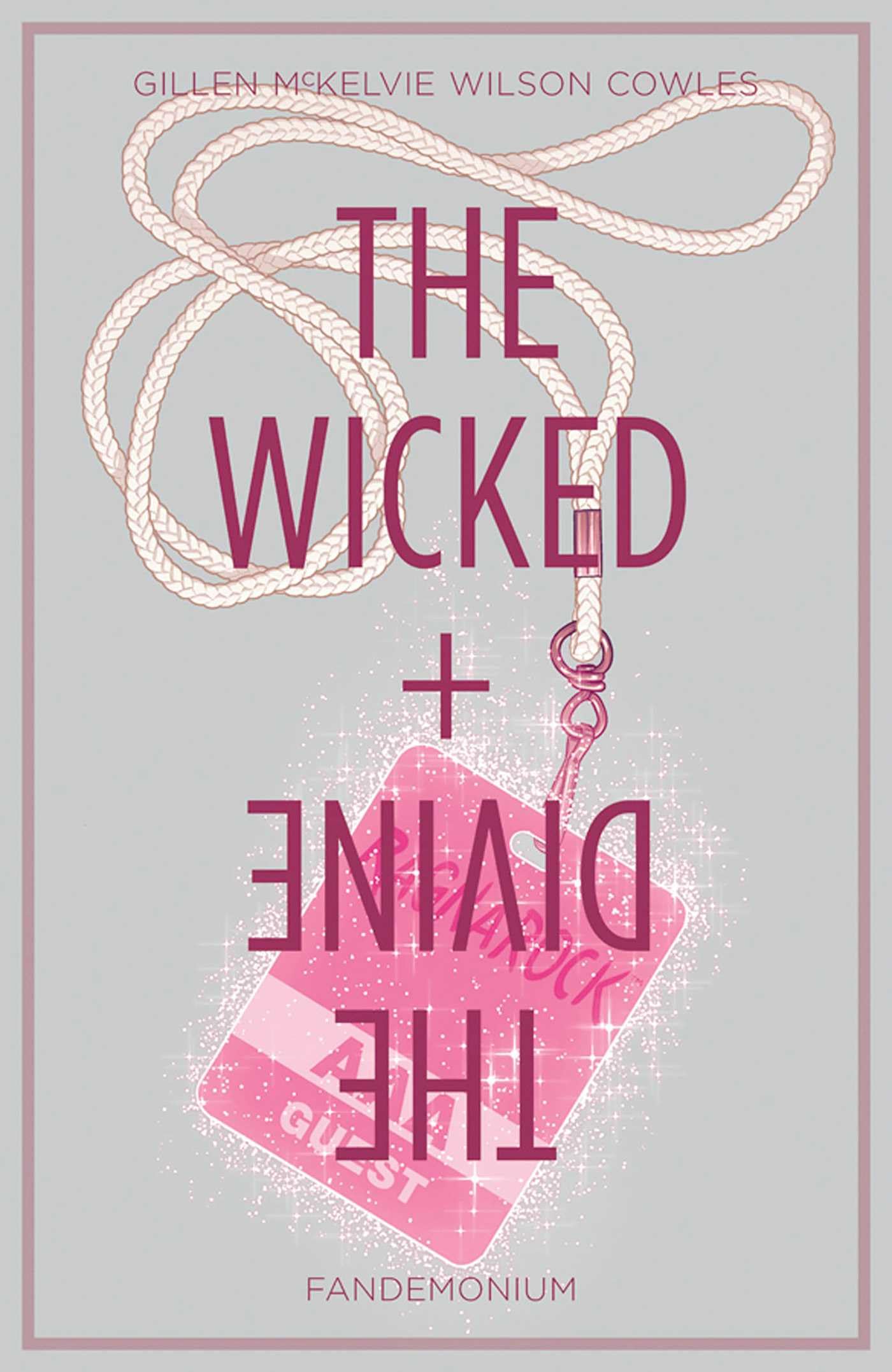 The Wicked + The Divine, Vol. 2: Fandemonium,New