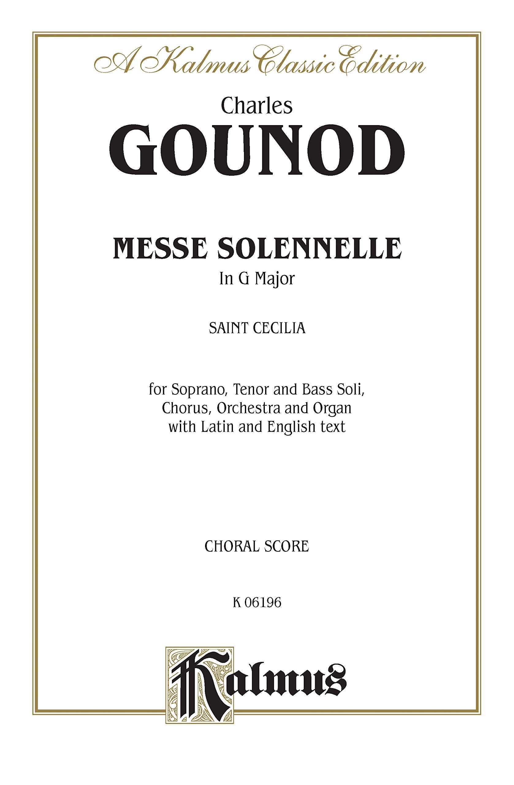 Messe Solenelle: SATB divisi with STB Soli (Orch.) (Latin, English Language Edition) (Kalmus Edition) (Latin Edition),Used
