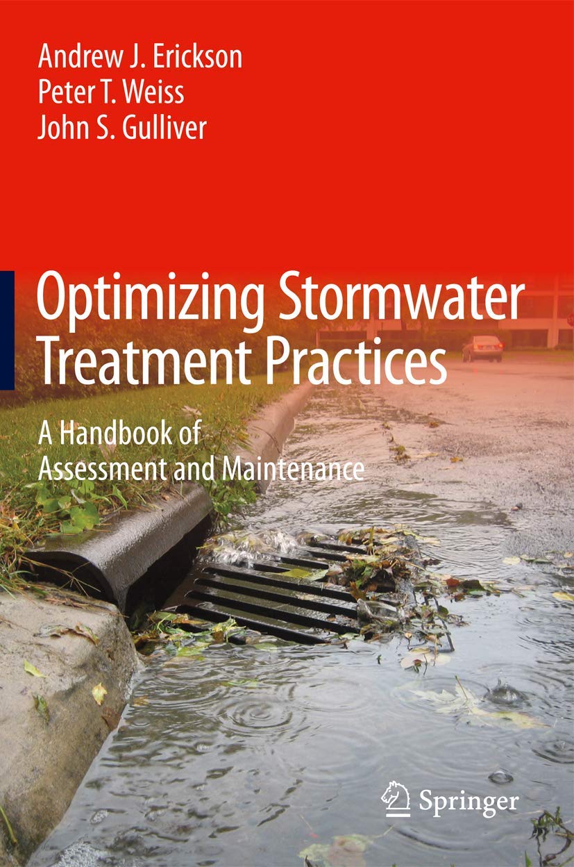 Optimizing Stormwater Treatment Practices: A Handbook Of Assessment And Maintenance,Used