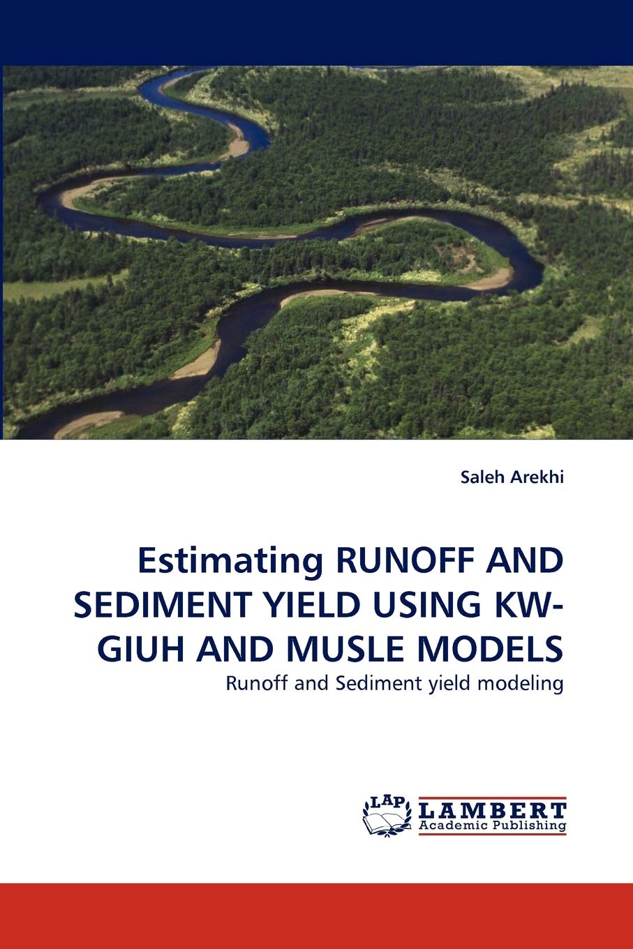 Estimating RUNOFF AND SEDIMENT YIELD USING KWGIUH AND MUSLE MODELS: Runoff and Sediment yield modeling,Used