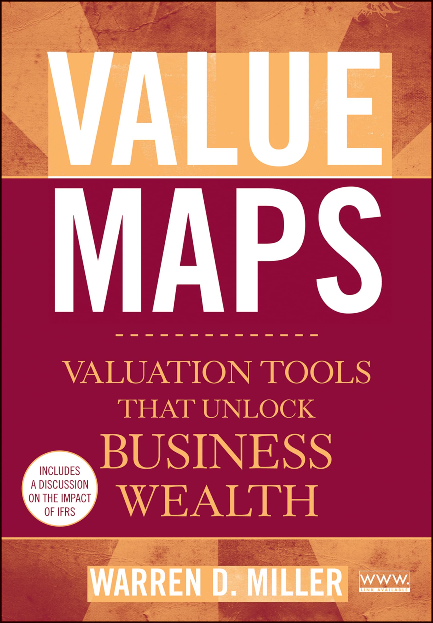 Value Maps: Valuation Tools That Unlock Business Wealth,New